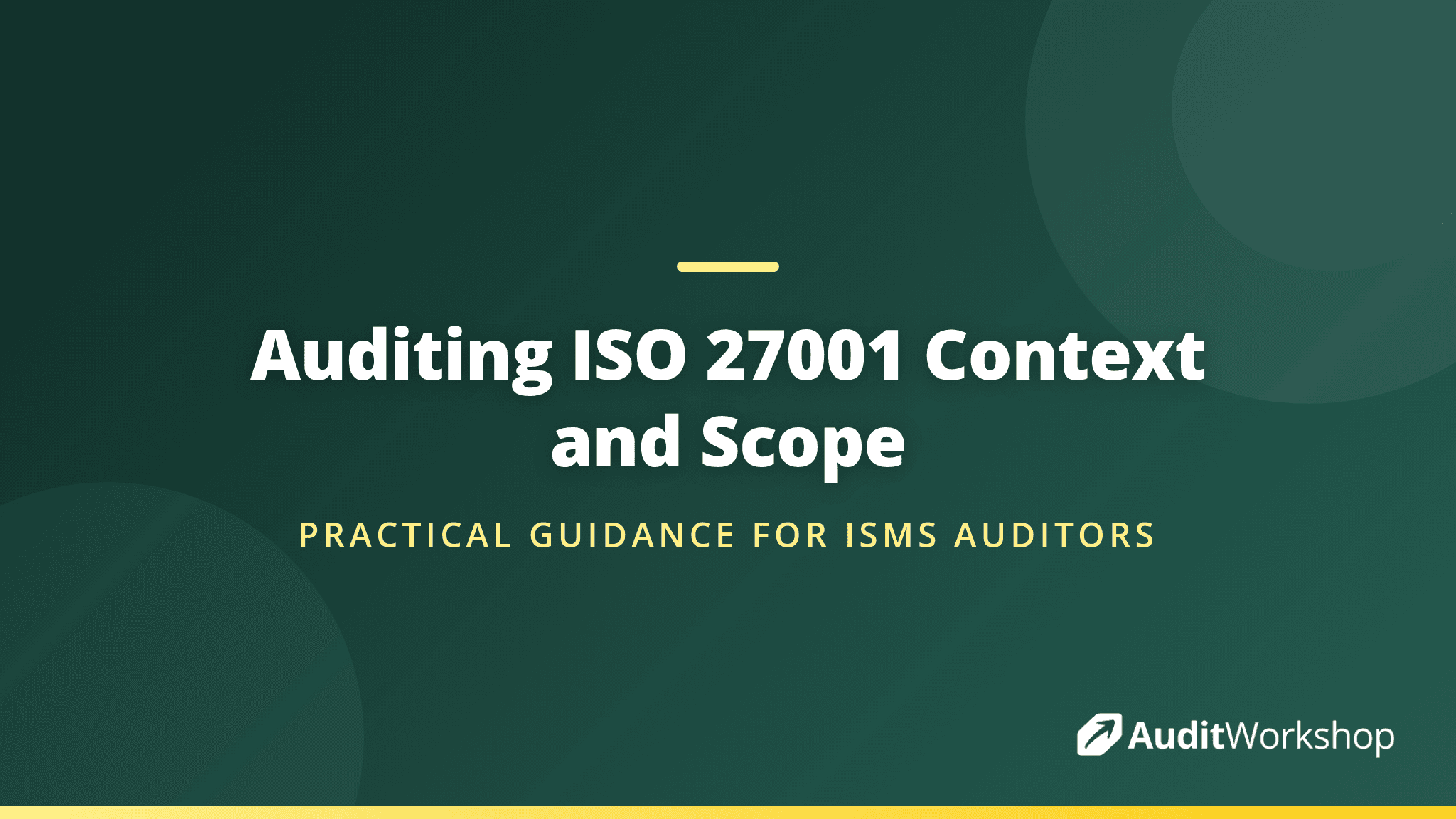 How to Audit Context and Scope in an ISO 27001 Audit