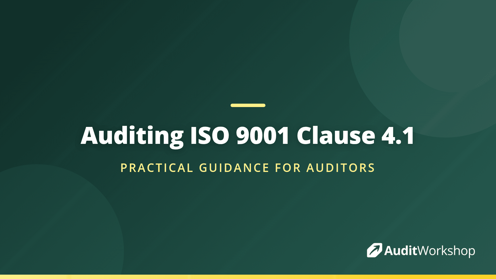 How to Audit Organisational Context Under ISO 9001 Clause 4.1