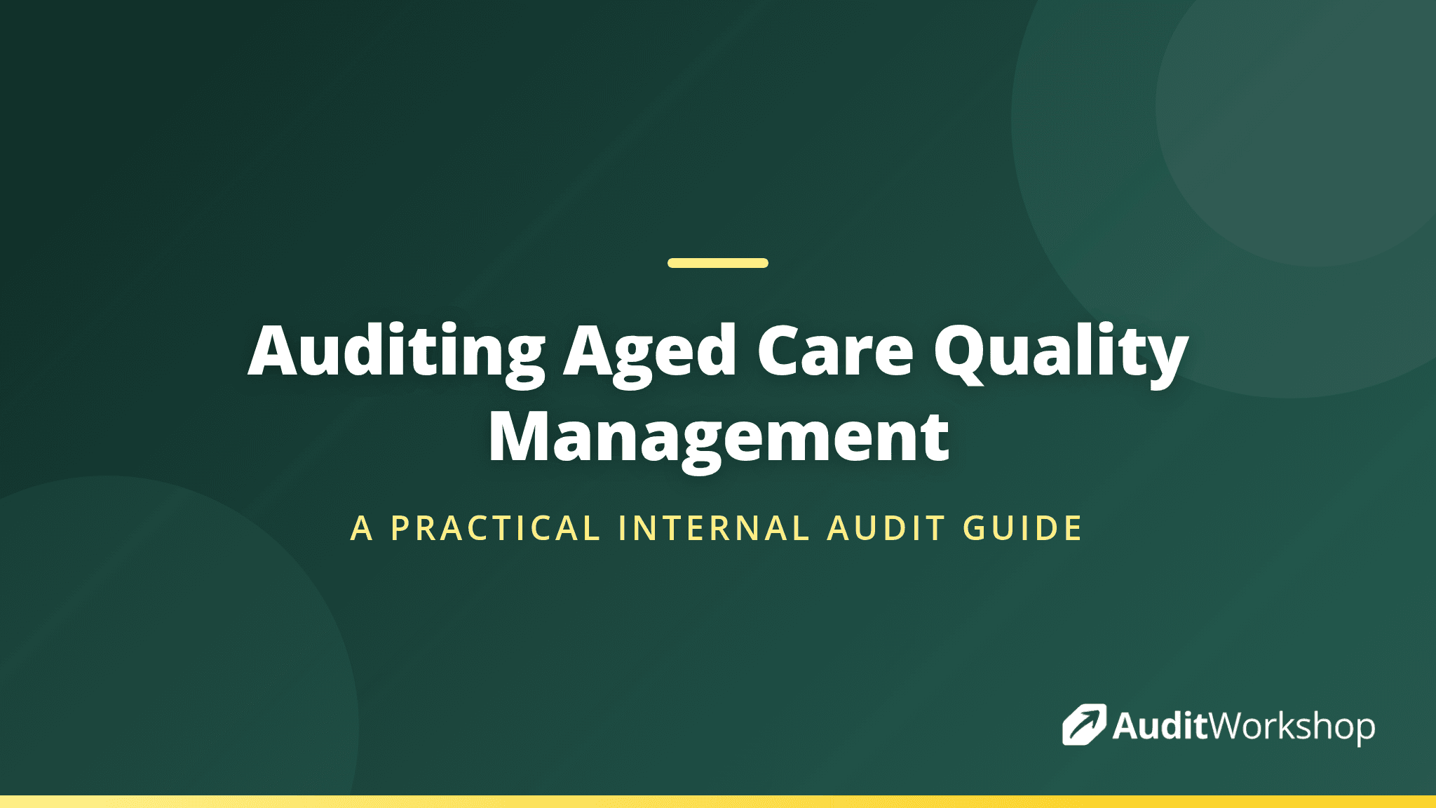 Auditing Quality Management in Aged Care: A Guide for Internal Auditors