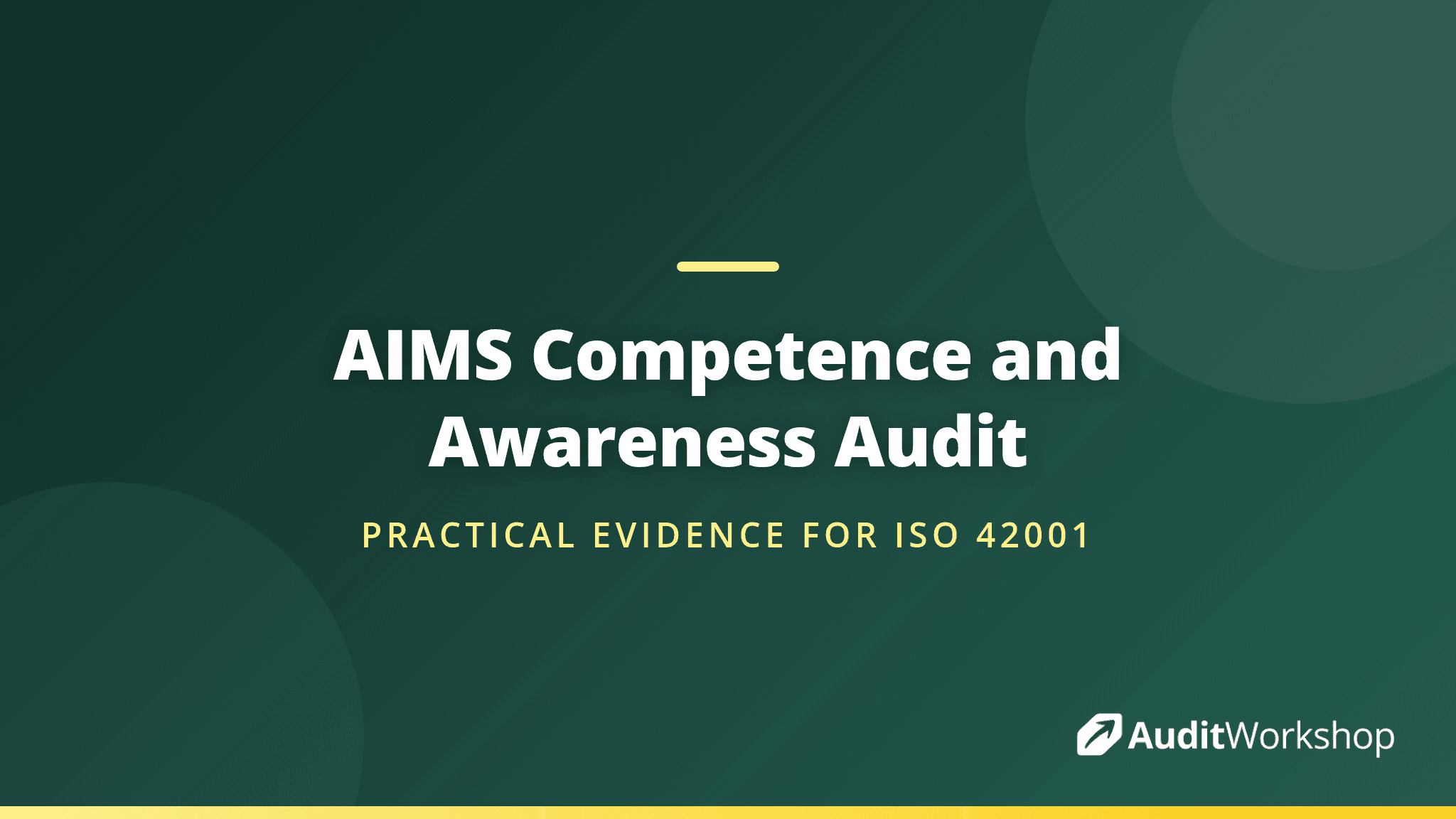 Gathering Evidence of Competence and Awareness in an AIMS Audit