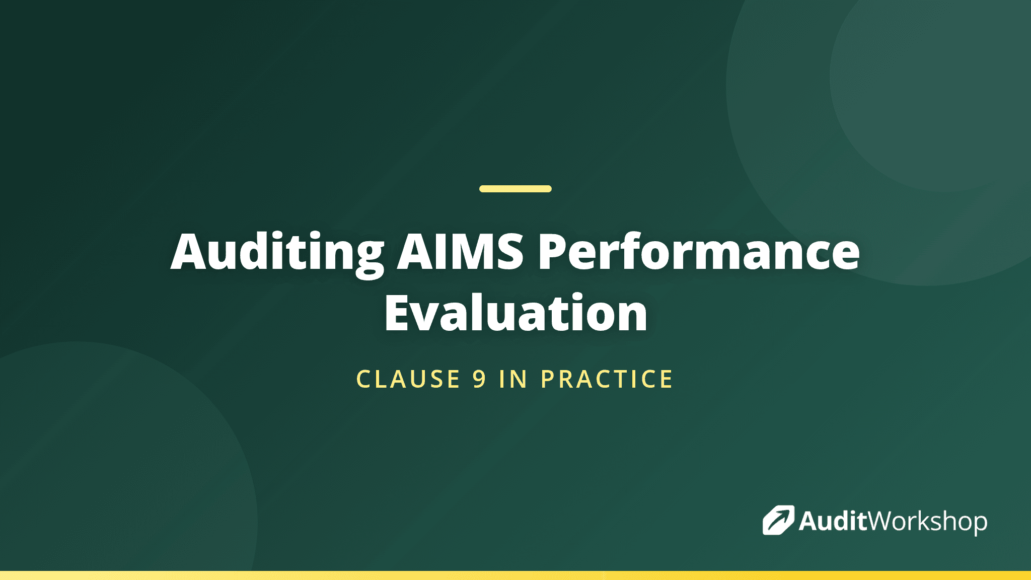 Evaluating Monitoring, Internal Audit and Management Review in an AIMS