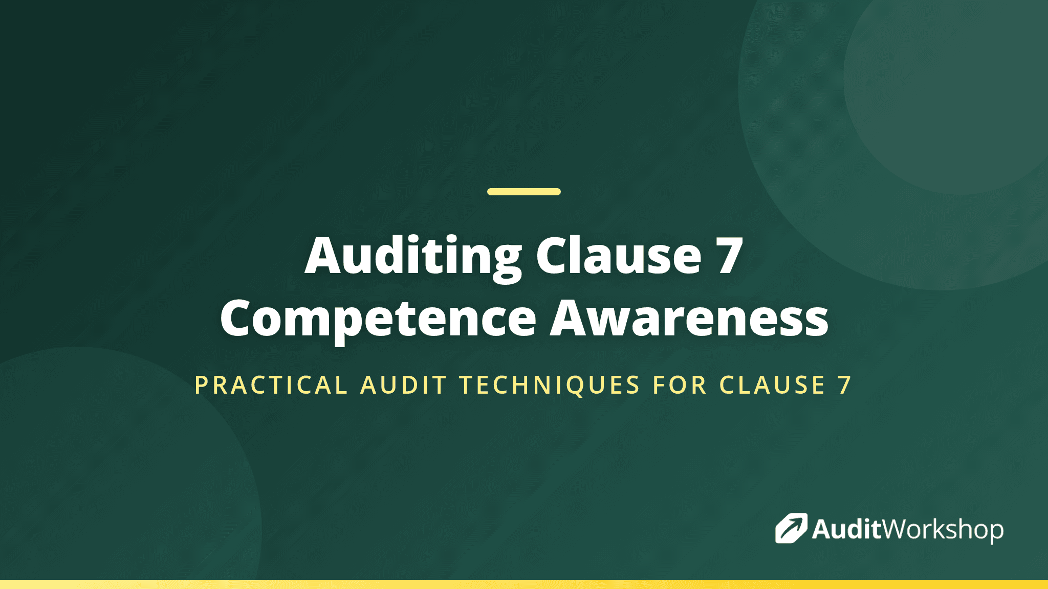 Audit Techniques for Clause 7: Verifying Competence, Awareness and Documents