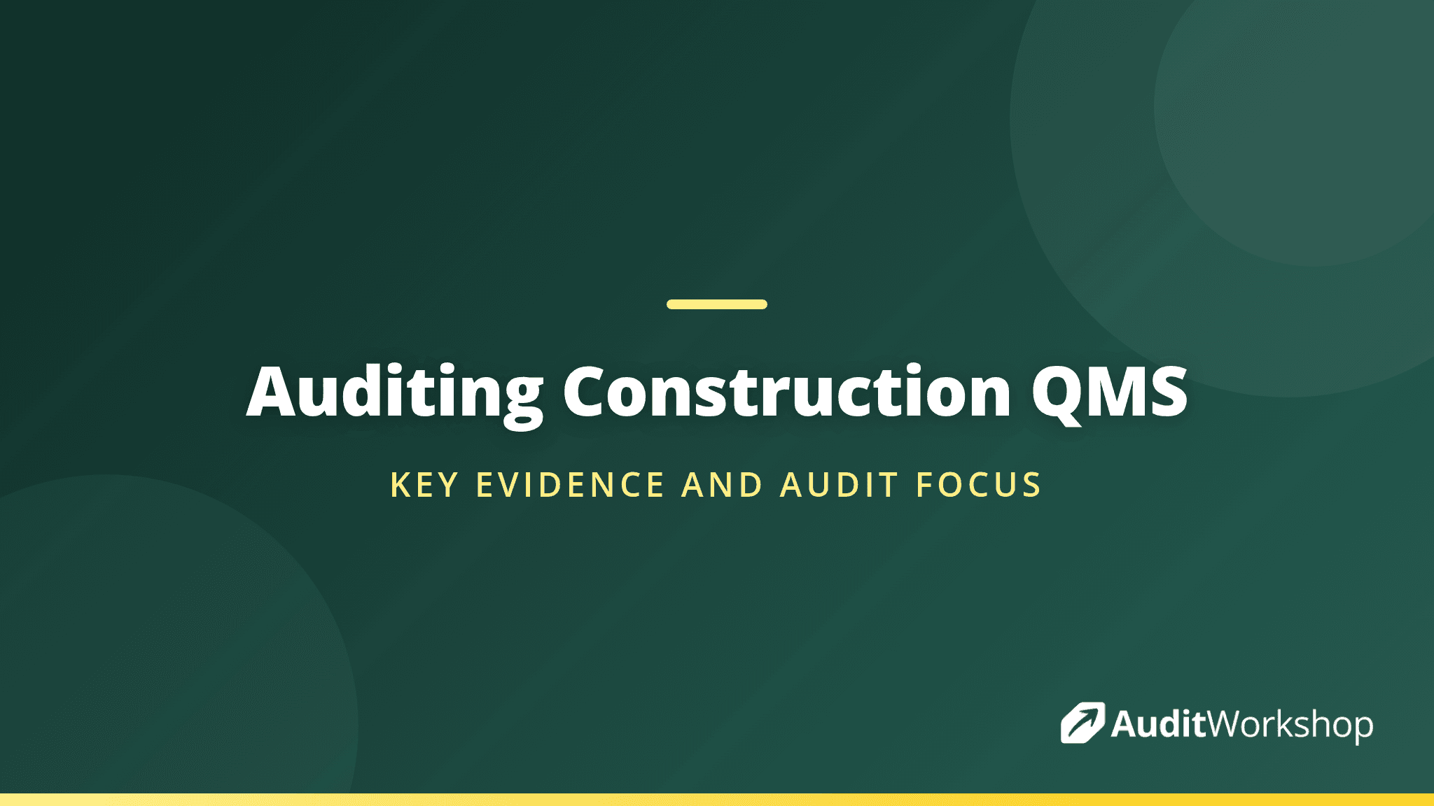 Auditing a Construction Company Quality Management System: What to Look For