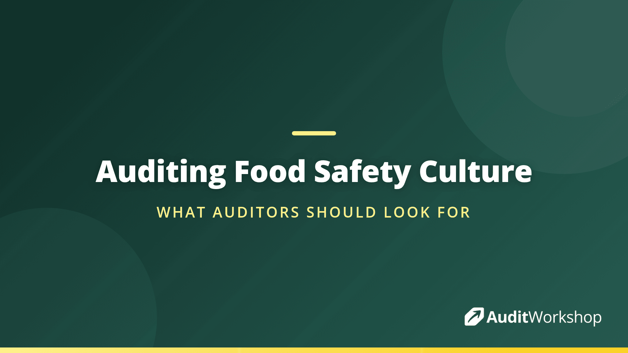 Auditing Food Safety Culture: What Auditors Should Look For