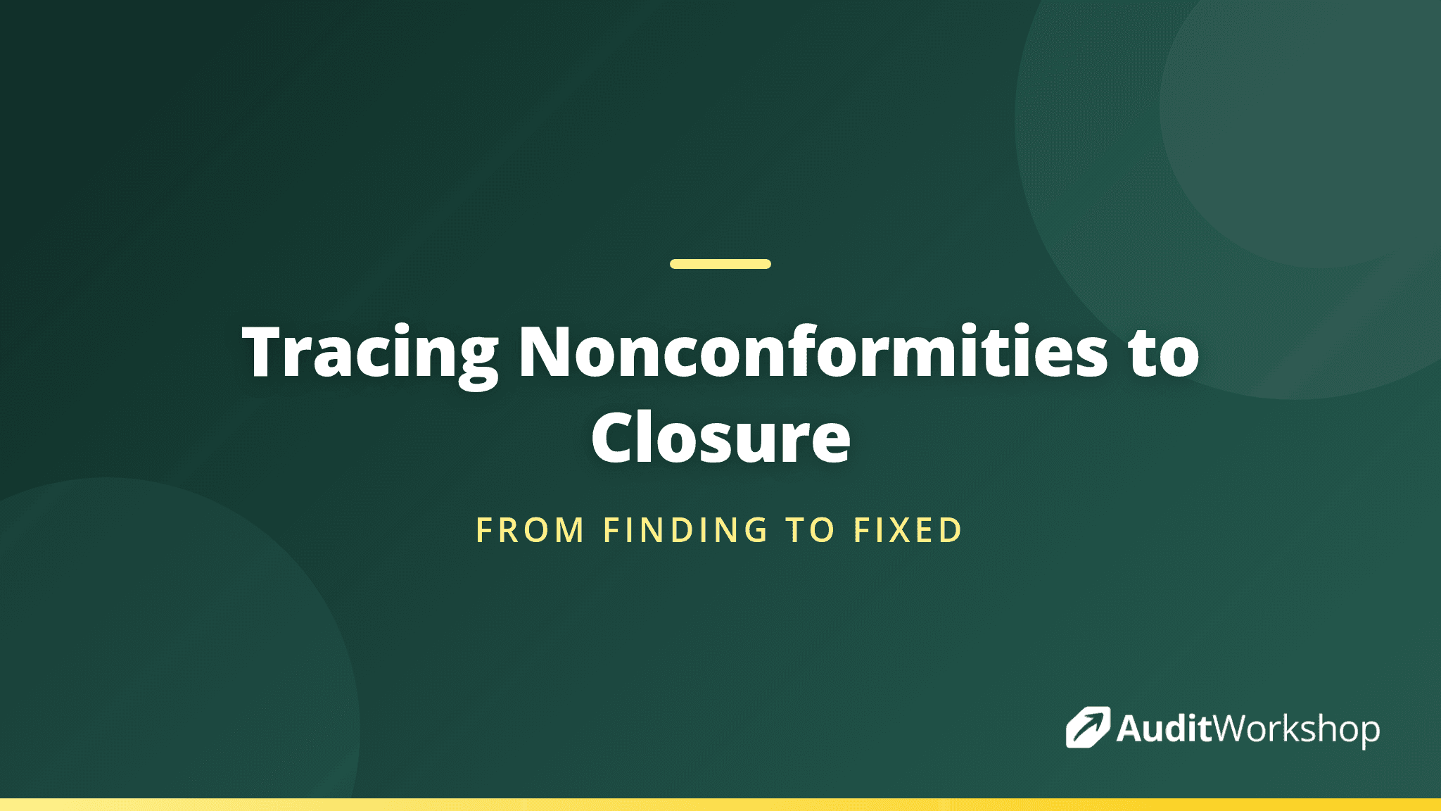 Auditing Improvement: Tracing Nonconformities Through to Closure