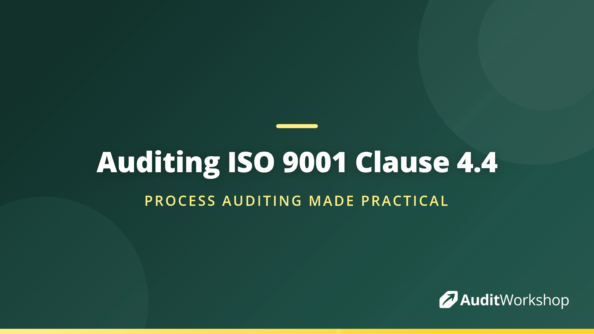 Auditing the Process Approach: ISO 9001 Clause 4.4 in Practice