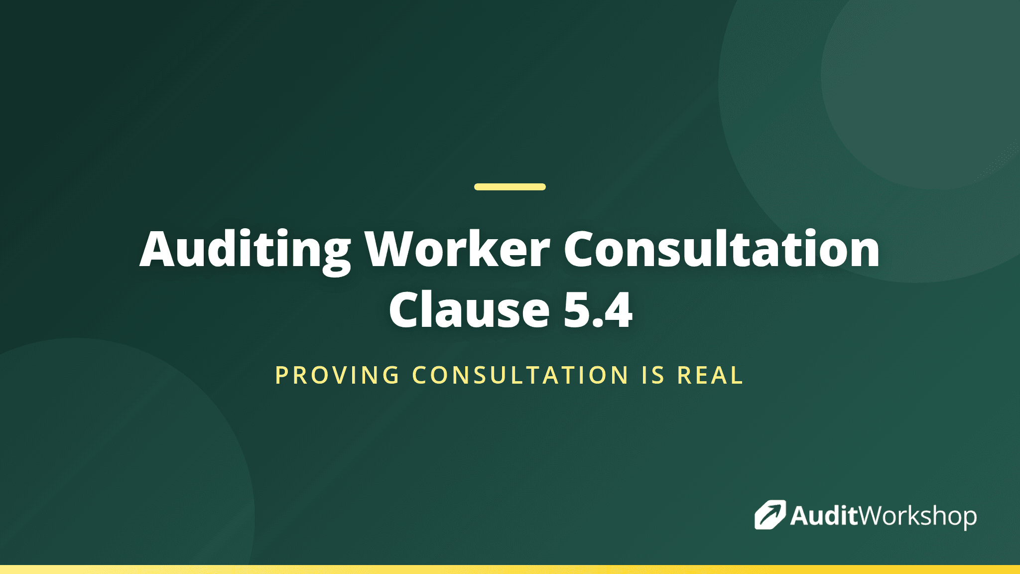 Auditing Worker Consultation: Proving Clause 5.4 Is Genuine
