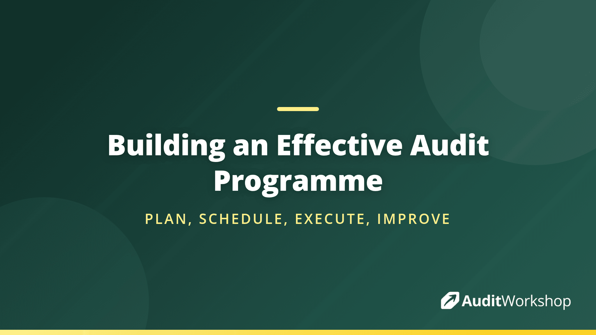 Building an Audit Programme That Actually Works