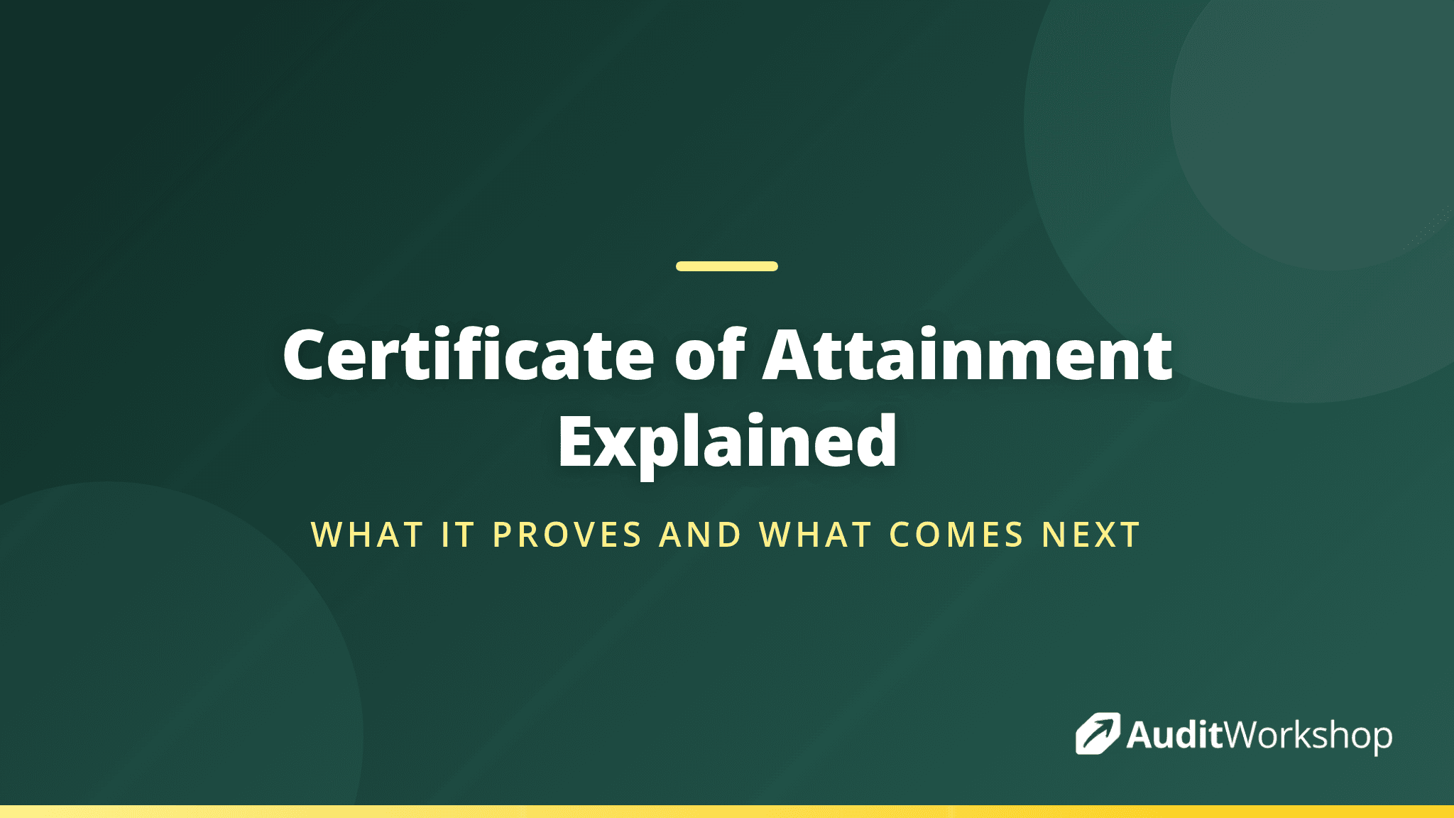 Certificate of Attainment Explained: What It Is, What It Proves, and What Comes Next