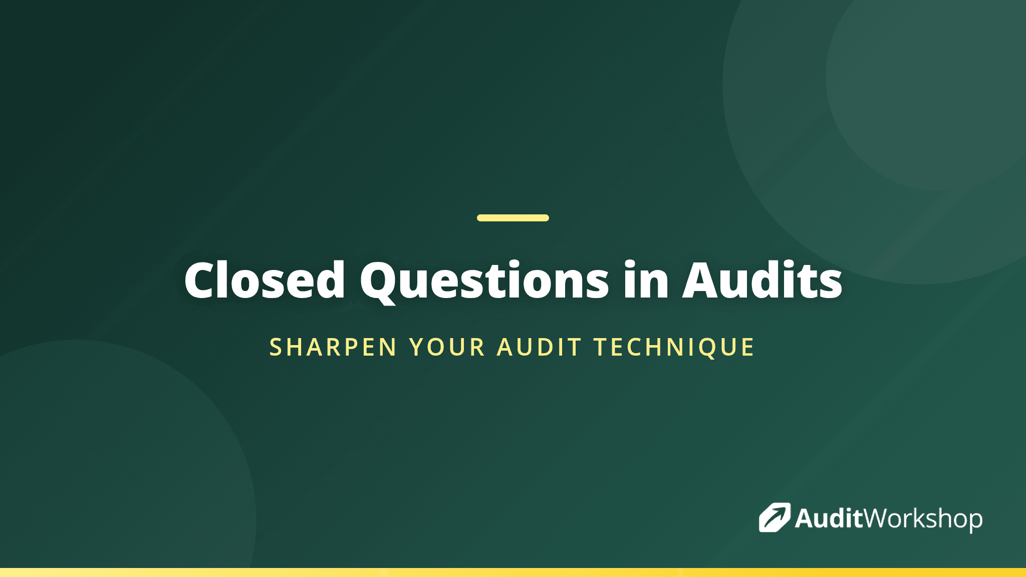 When to Use Closed Questions in an Audit: A Practical Guide for Auditors