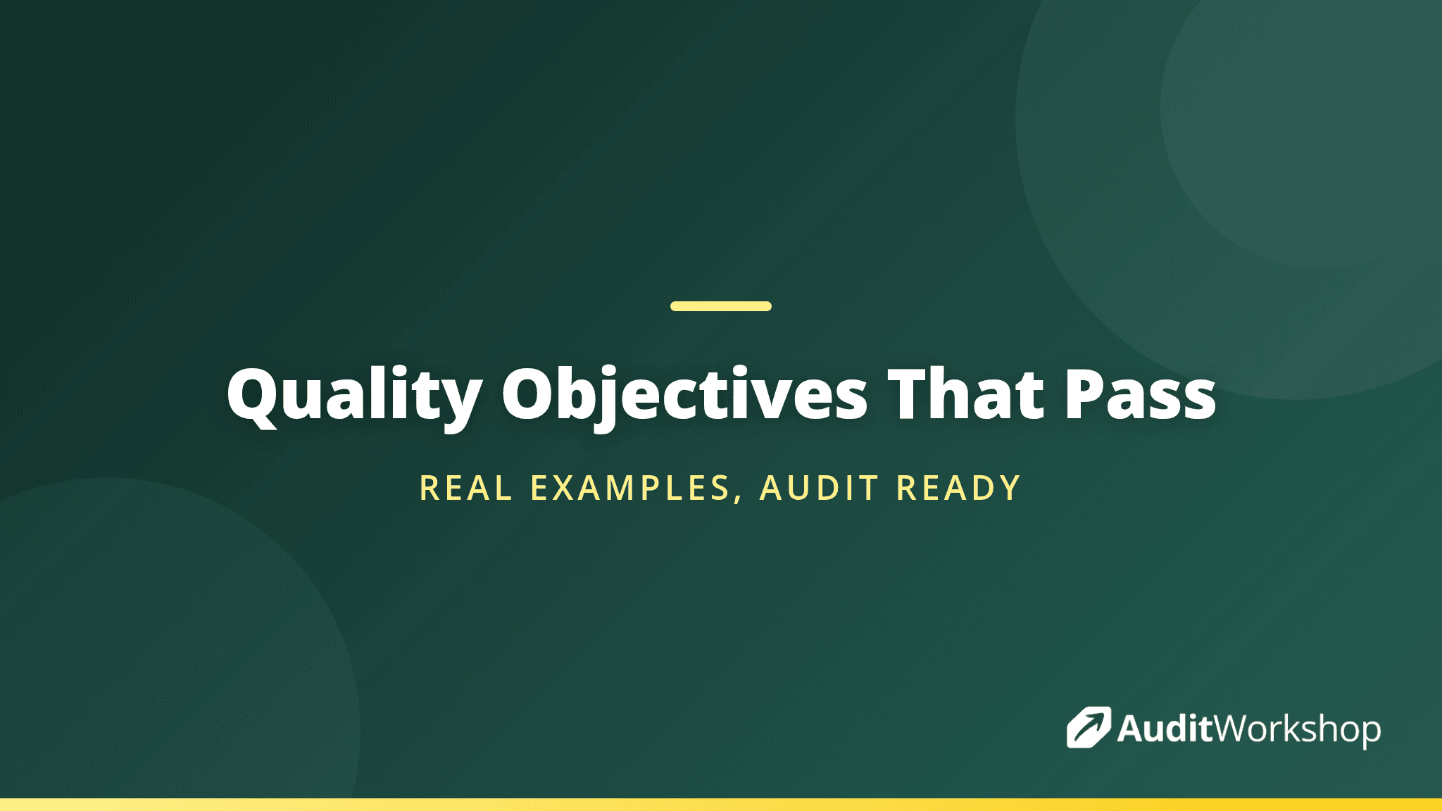 Example Quality Objectives That Pass an Audit