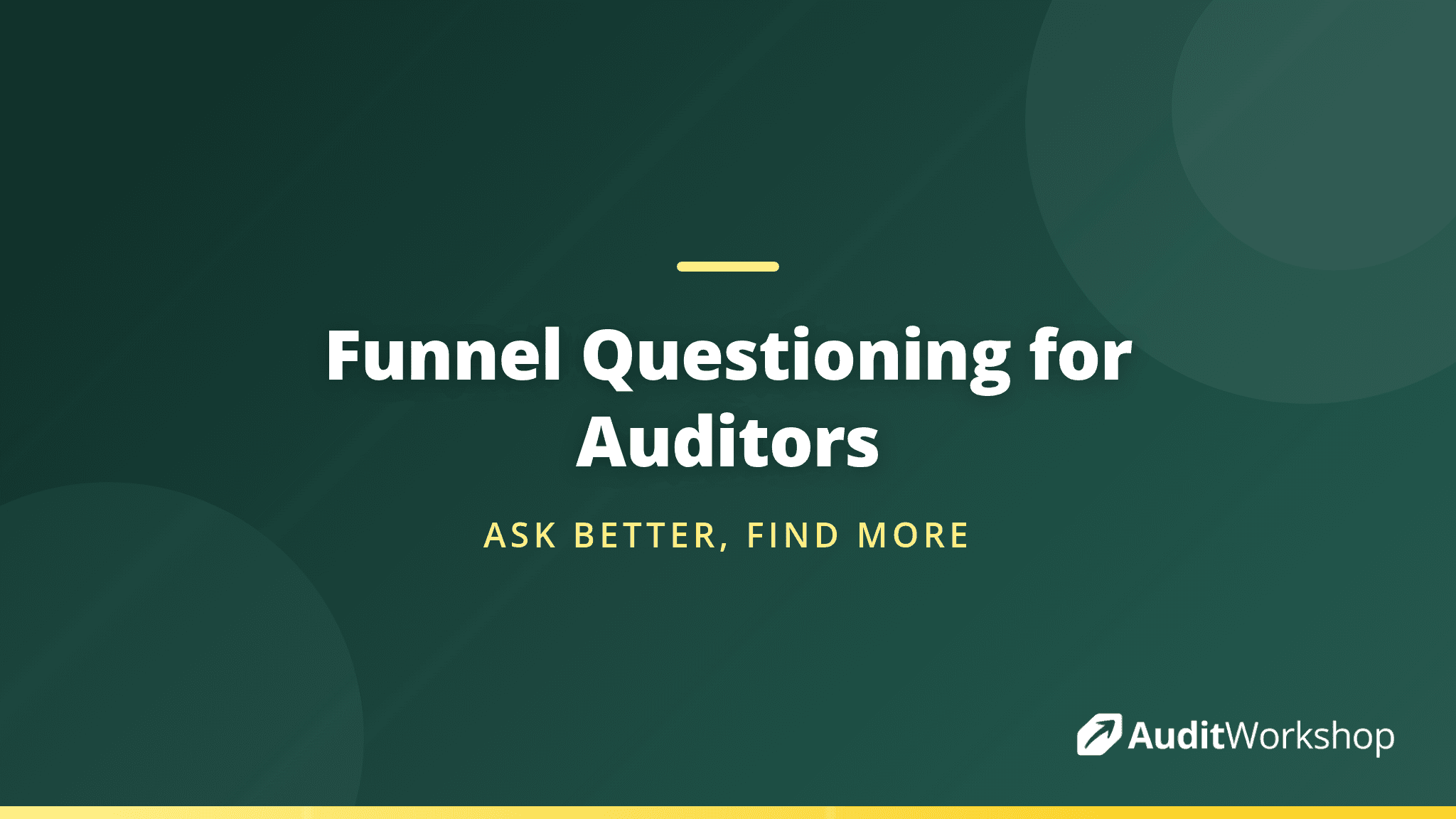 The Funnel Questioning Technique Explained for ISO Auditors