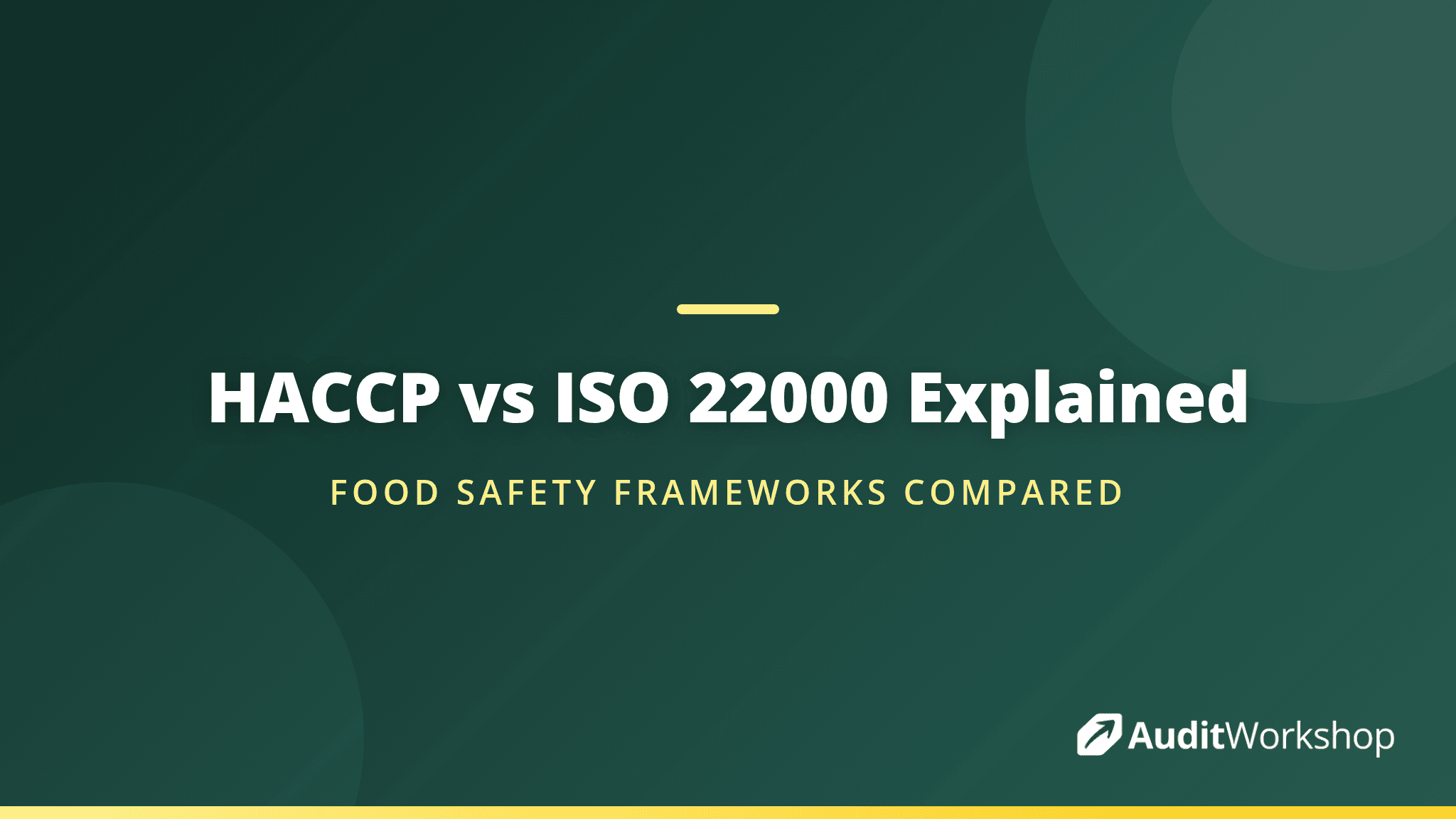 HACCP vs ISO 22000: Understanding the Difference