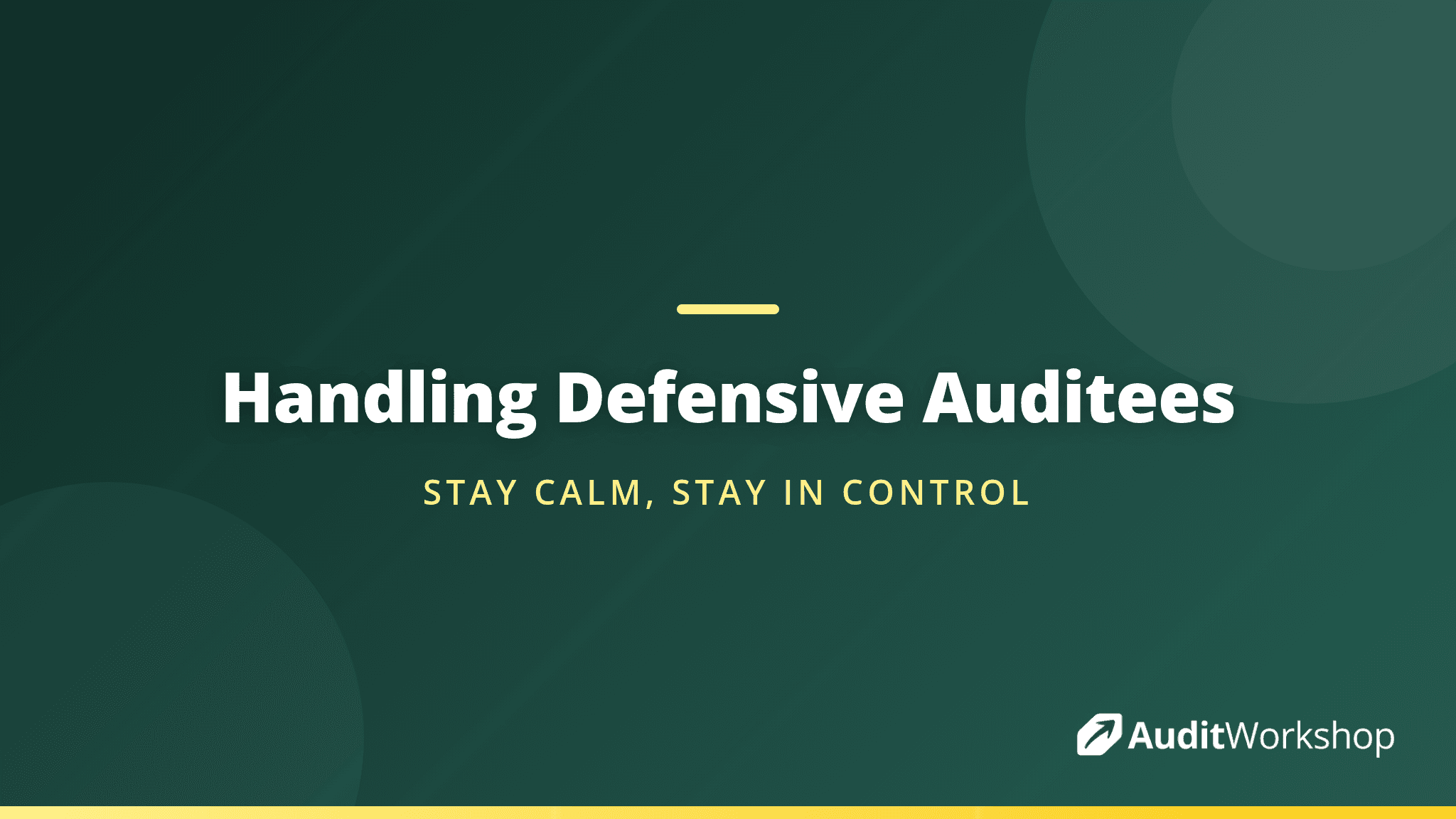 Handling Defensive Auditees Calmly and Professionally