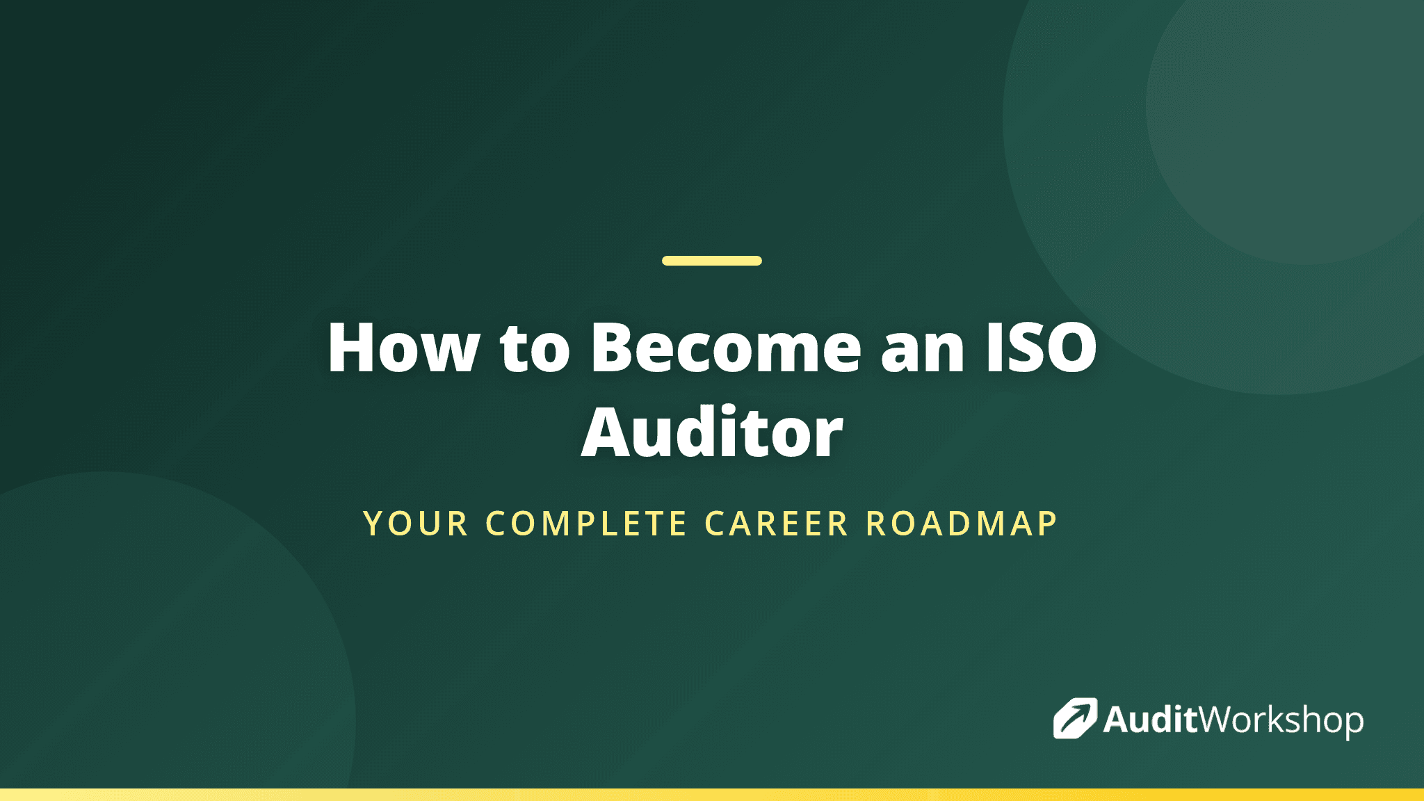 How to Become an ISO Auditor: A Complete Guide for 2026