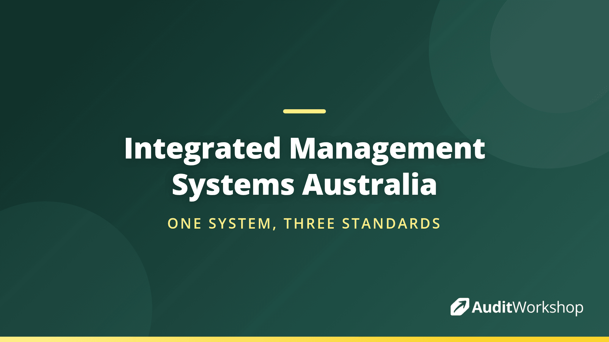 Integrated Management Systems in Australia: A Practical Guide for Quality, Safety and Environmental Managers