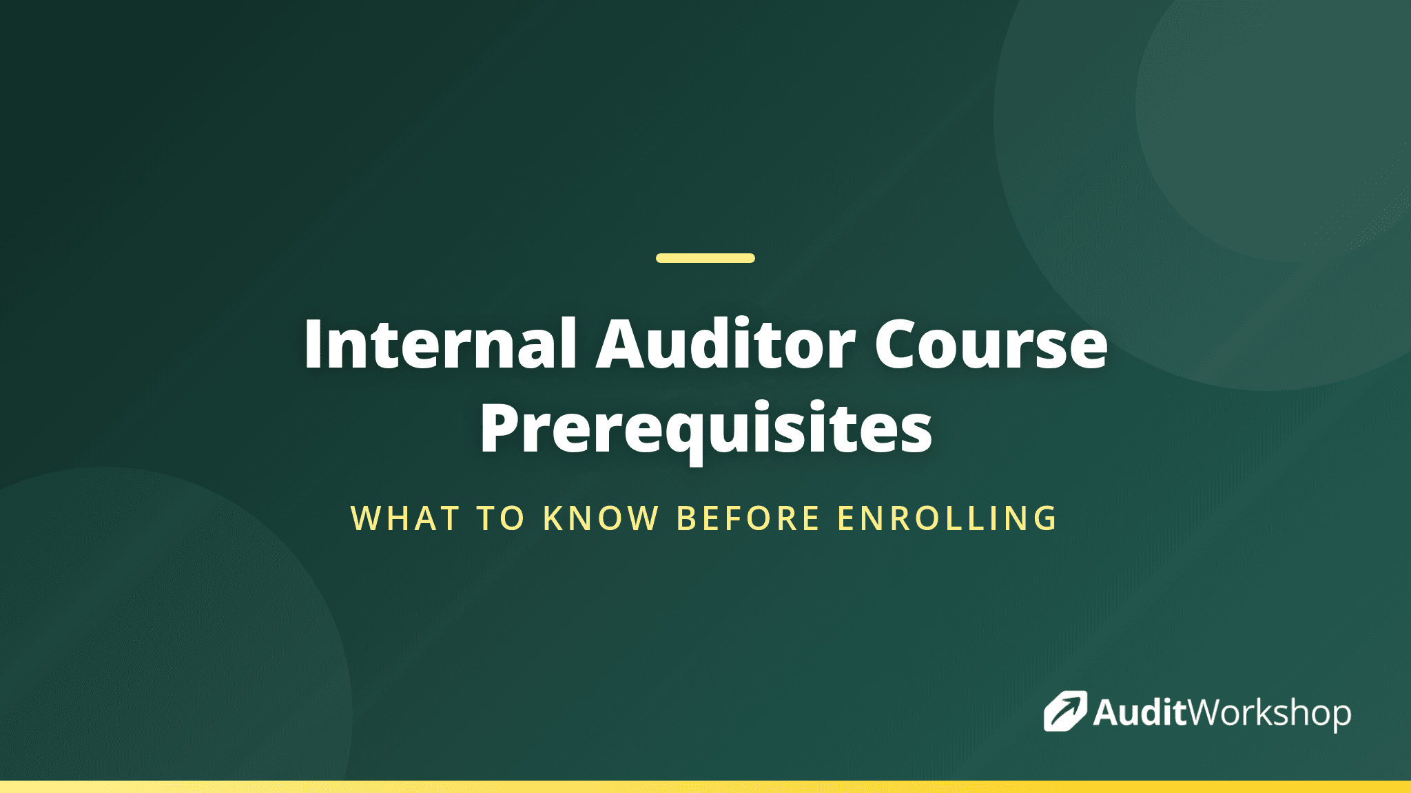 Internal Auditor Course Prerequisites: What You Need Before Enrolling