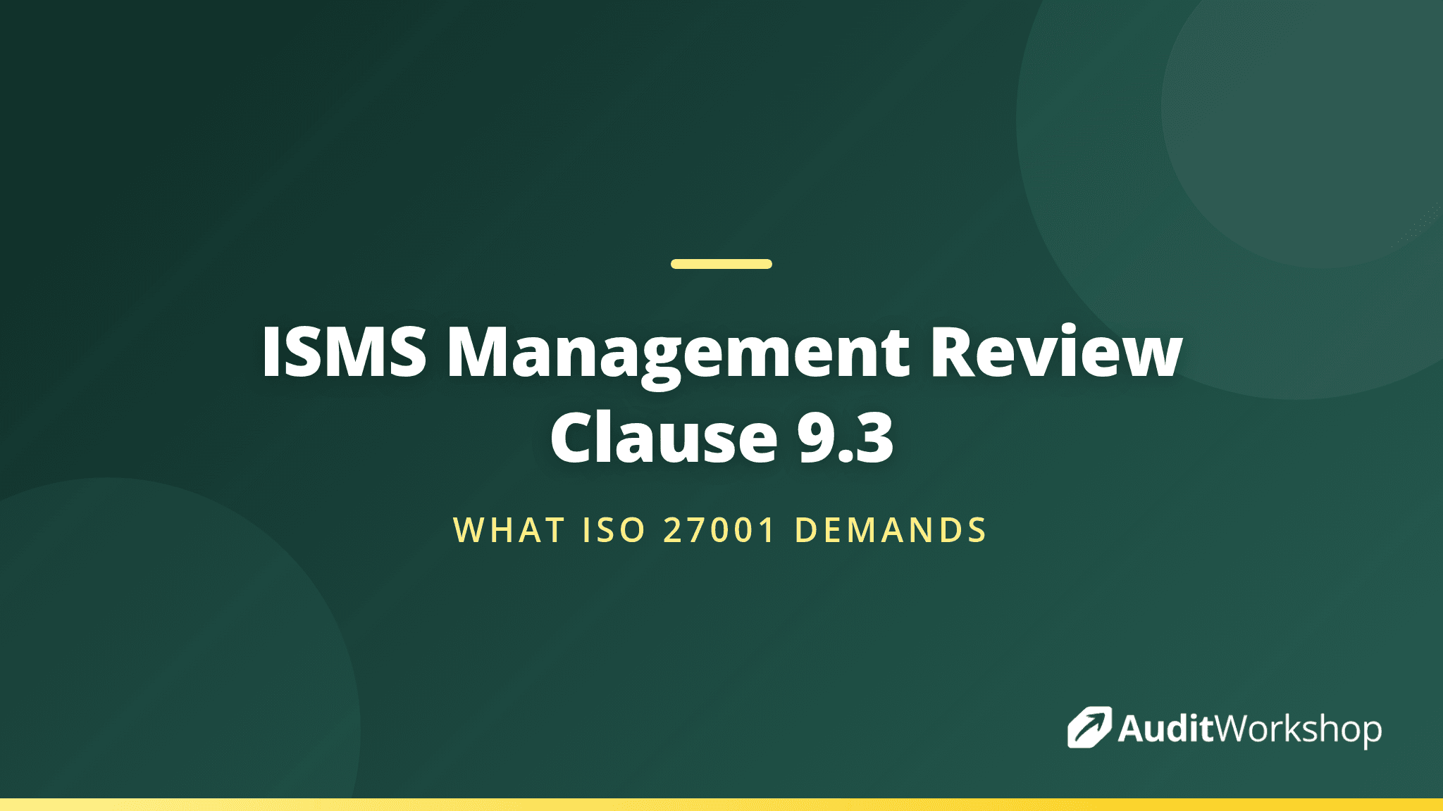Management Review of an ISMS: What Clause 9.3 Expects