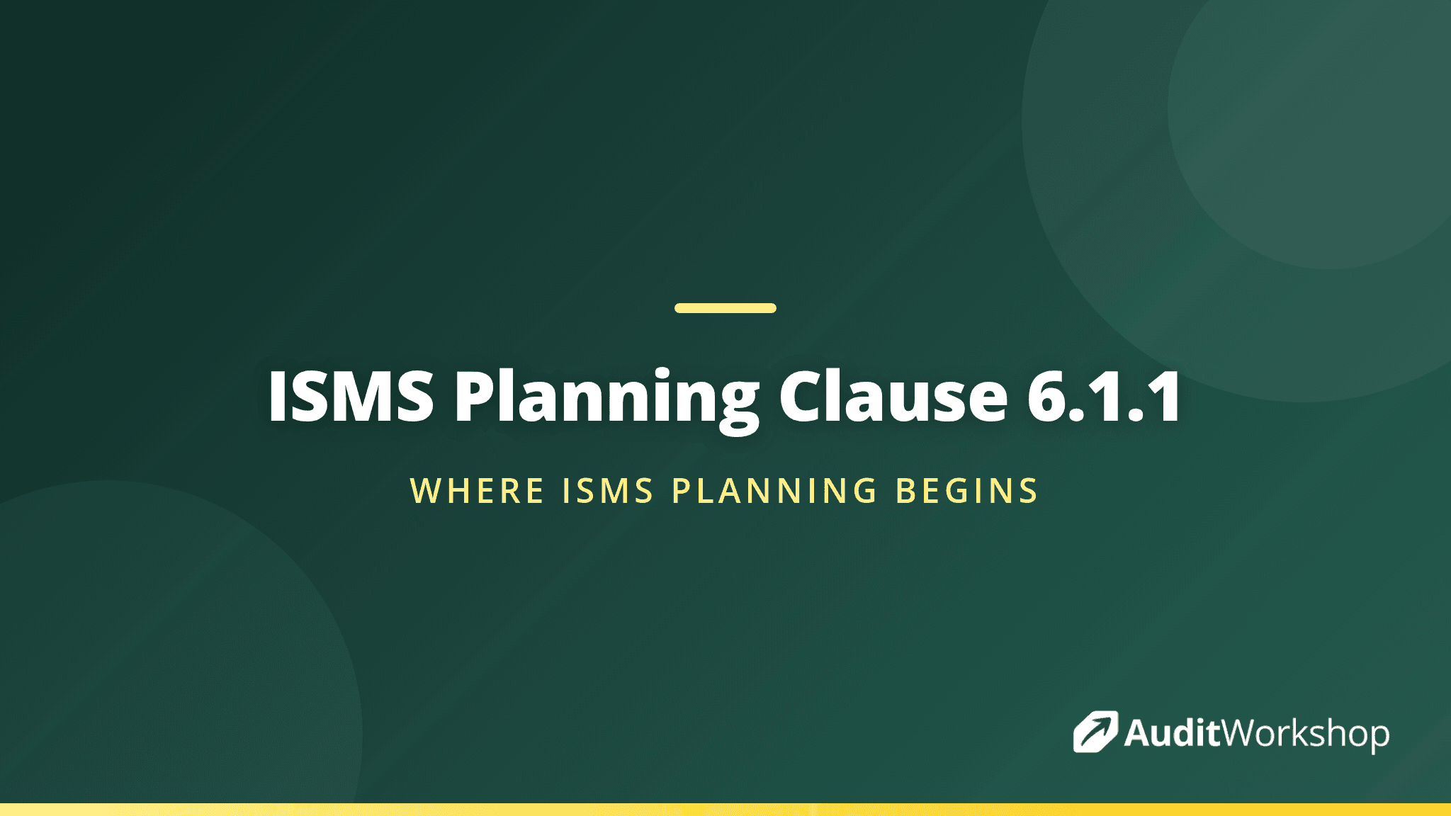 Risks and Opportunities Under Clause 6.1.1: Where ISMS Planning Begins