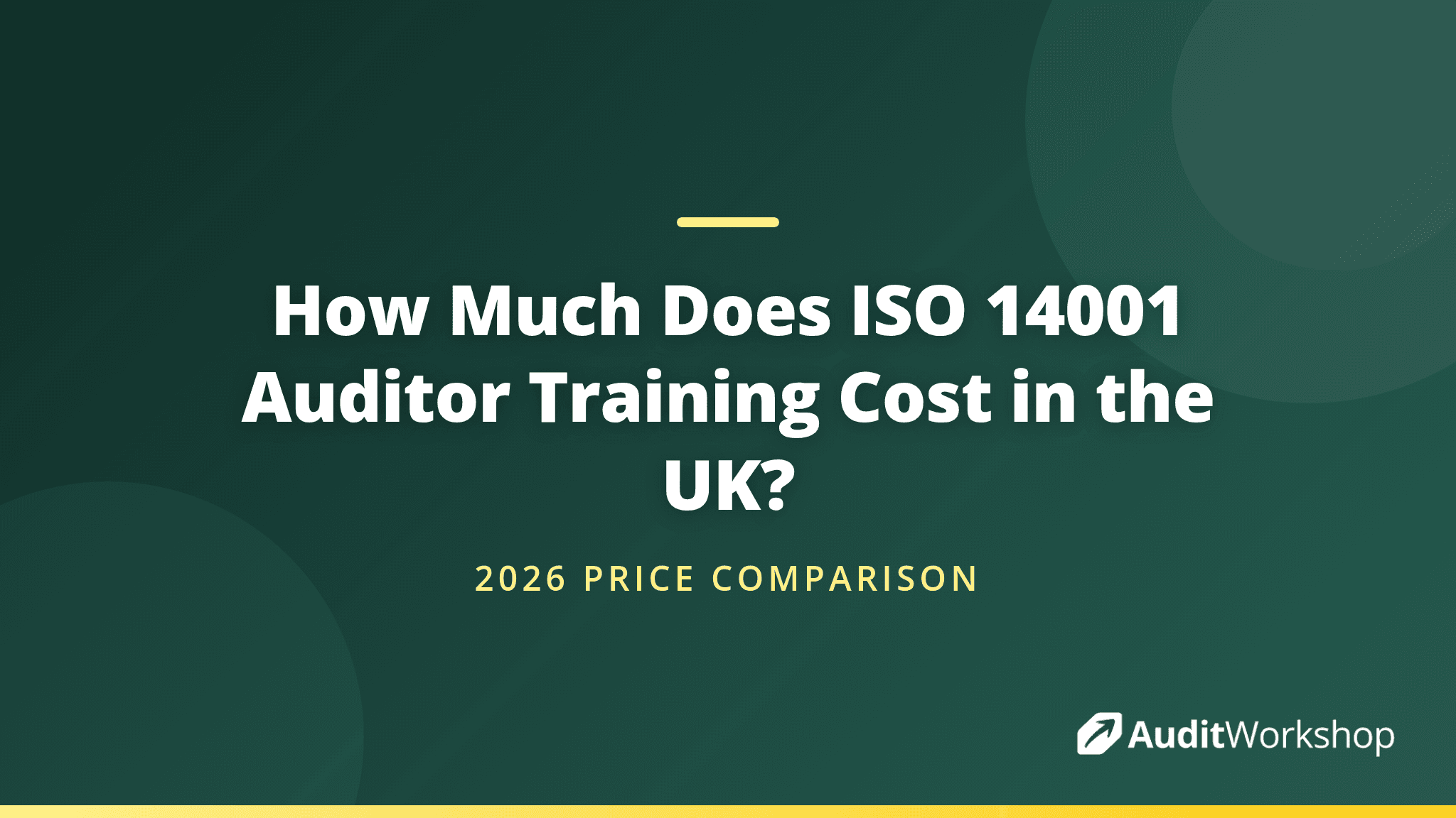 What Does ISO 14001 Auditor Training Cost in the UK? (2026 Prices)