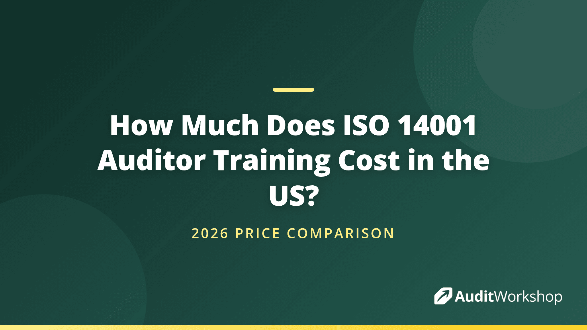 ISO 14001 Auditor Training Cost in the US: 2026 Price Comparison