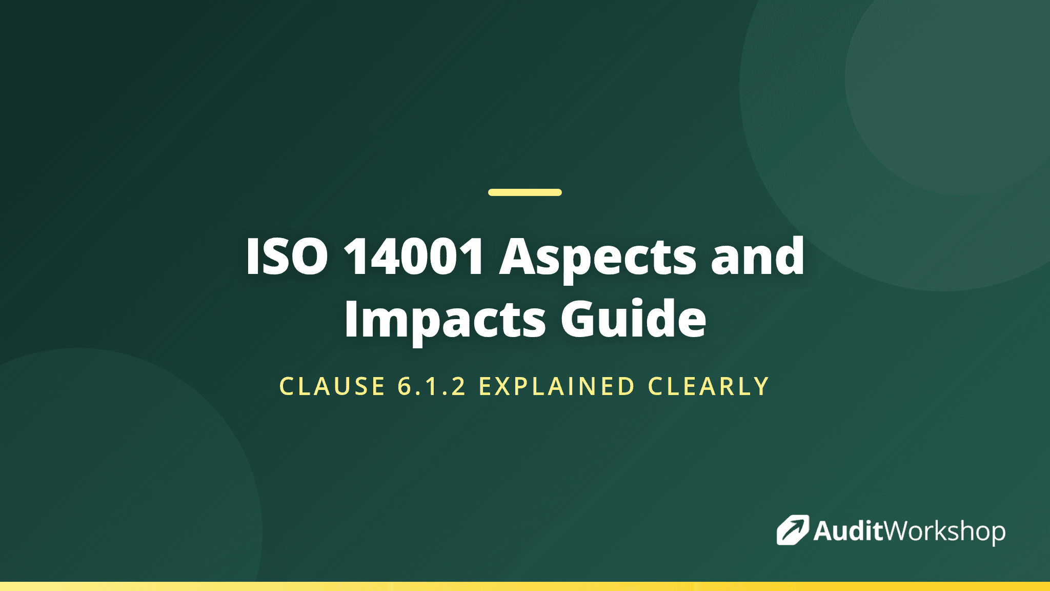 Environmental Aspects and Impacts: A Complete Guide to Clause 6.1.2