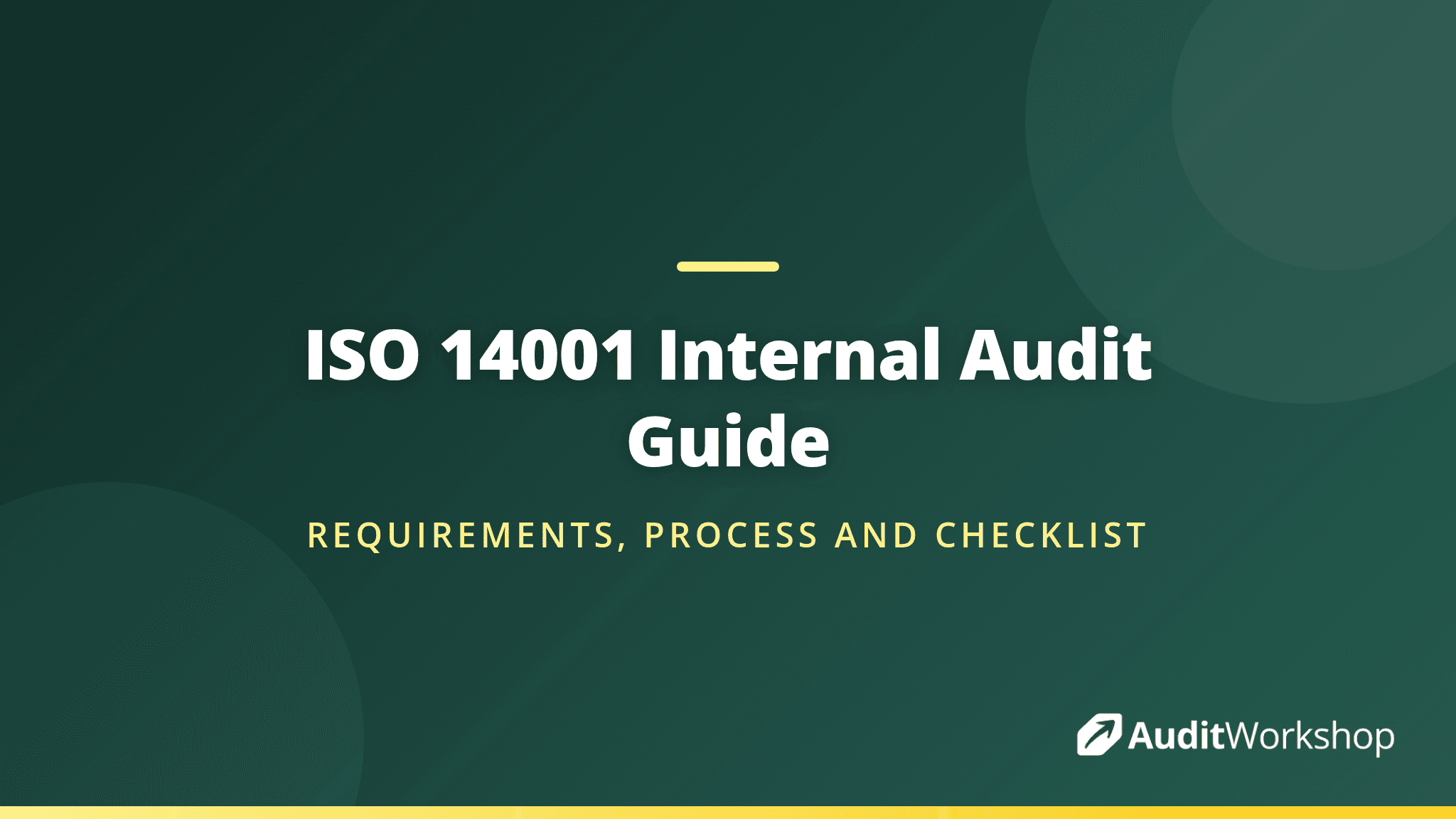 ISO 14001 Internal Audit Requirements and Checklist
