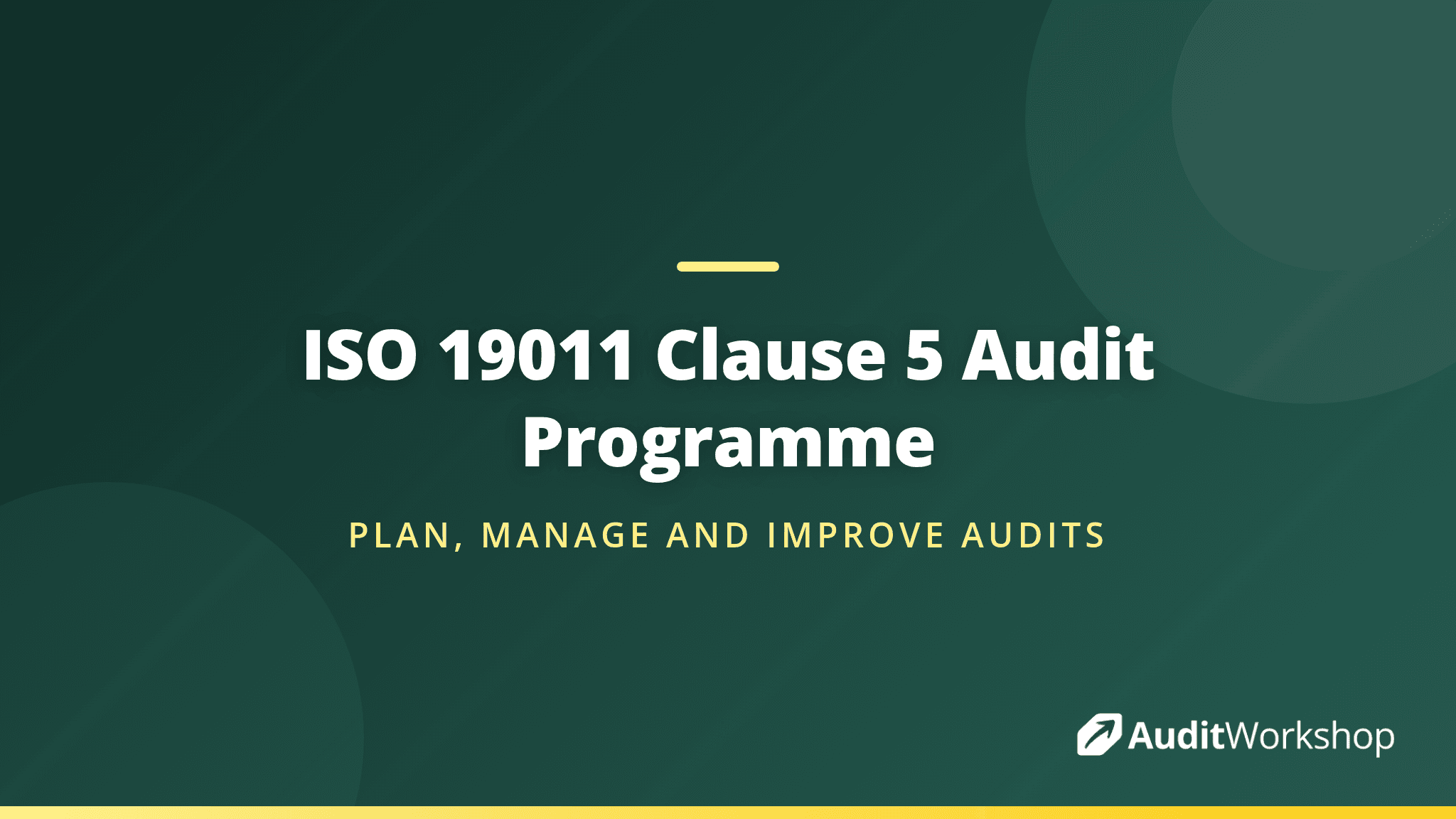 Managing an Audit Programme: ISO 19011:2026 Clause 5 | Audit Workshop