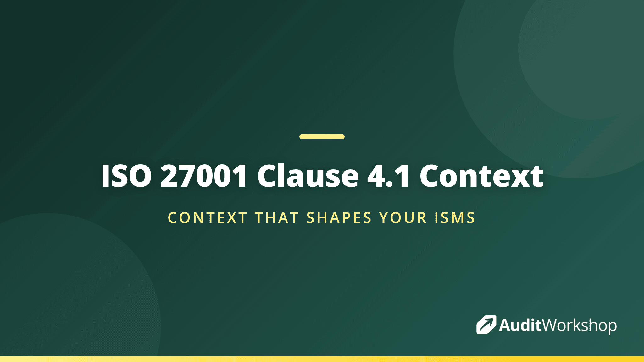 Clause 4.1 of ISO 27001: Understanding Your Organisation and Its Context