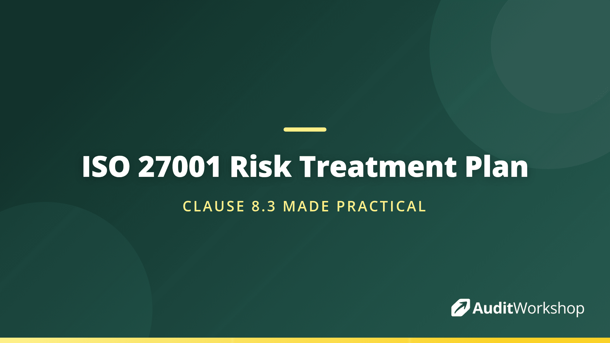 Implementing the Risk Treatment Plan: Clause 8.3 of ISO 27001 in Practice