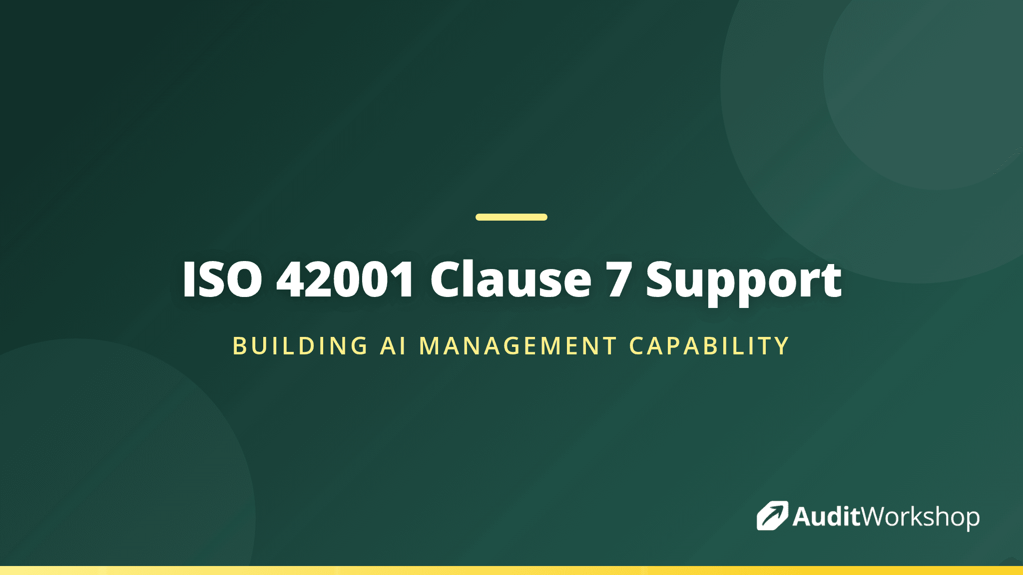 Clause 7 of ISO 42001: Resources, Competence, Awareness and Communication