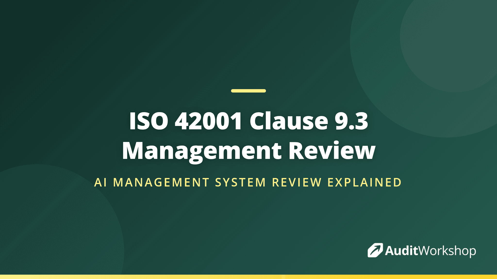 Management Review of an AIMS: What Clause 9.3 of ISO 42001 Covers
