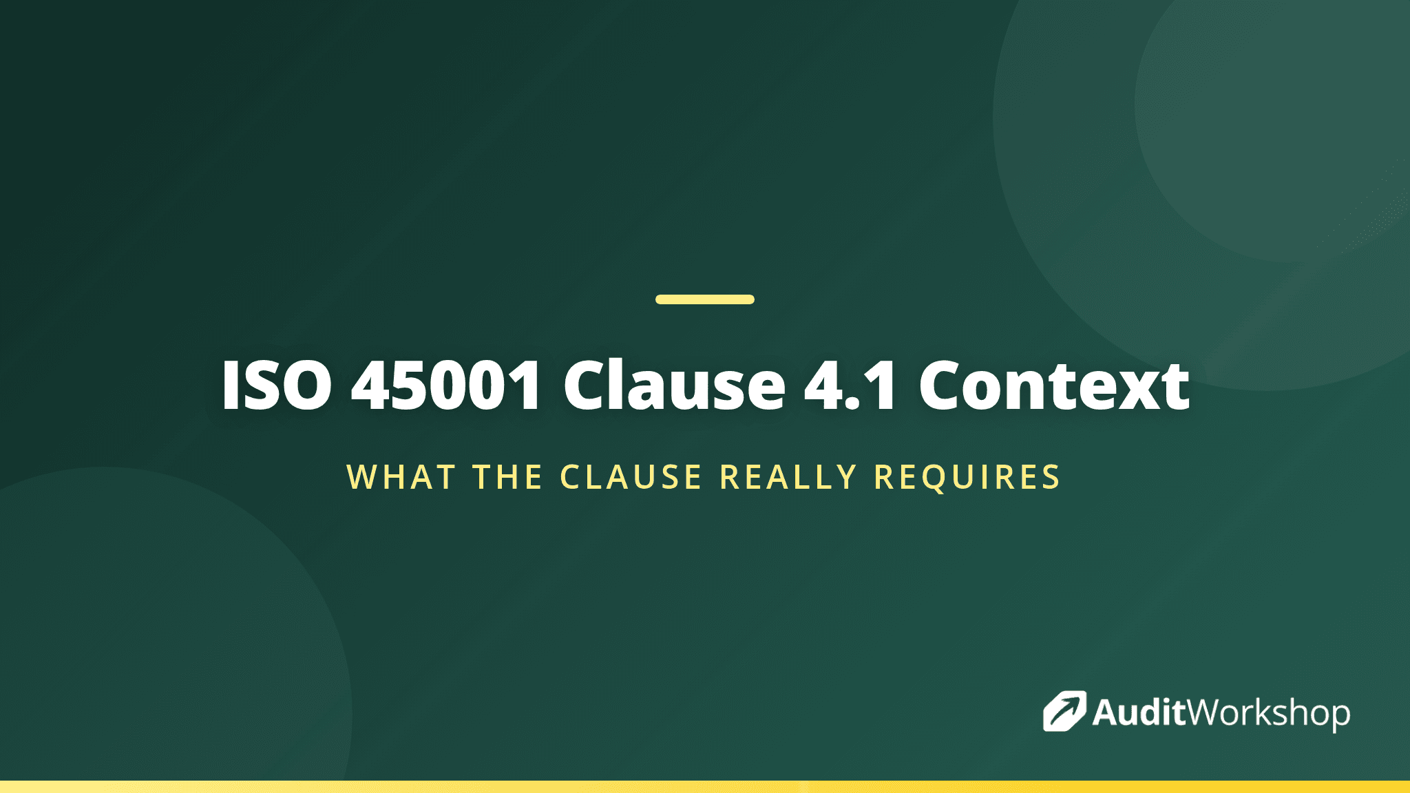 Clause 4.1 of ISO 45001: Understanding Organisational Context