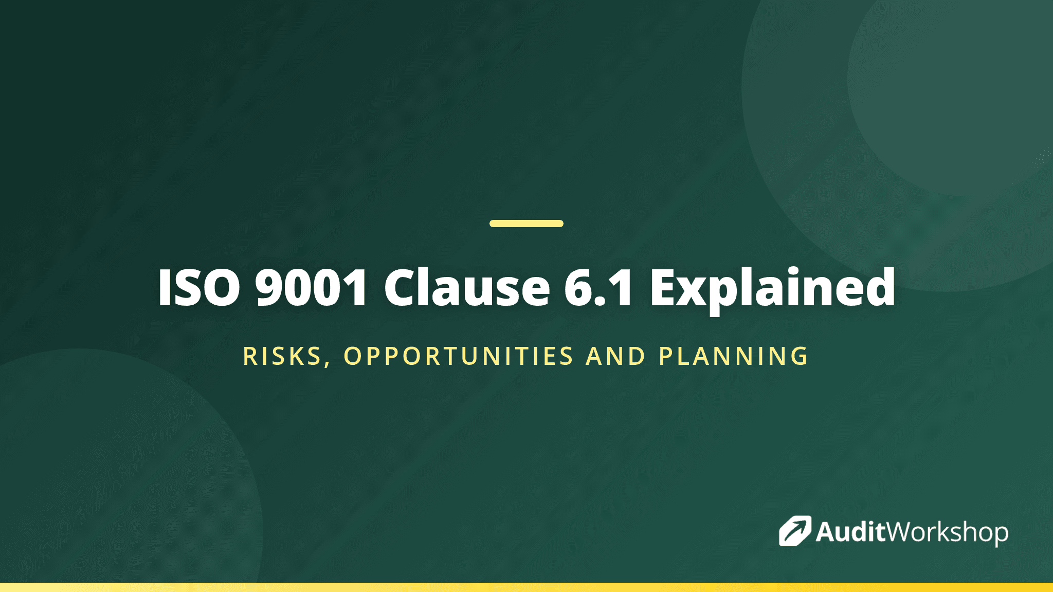 Risk Based Thinking in ISO 9001: Clause 6.1 Explained