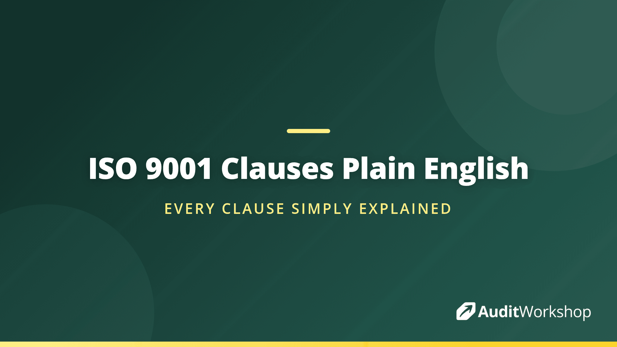 ISO 9001 Clauses Explained in Plain English