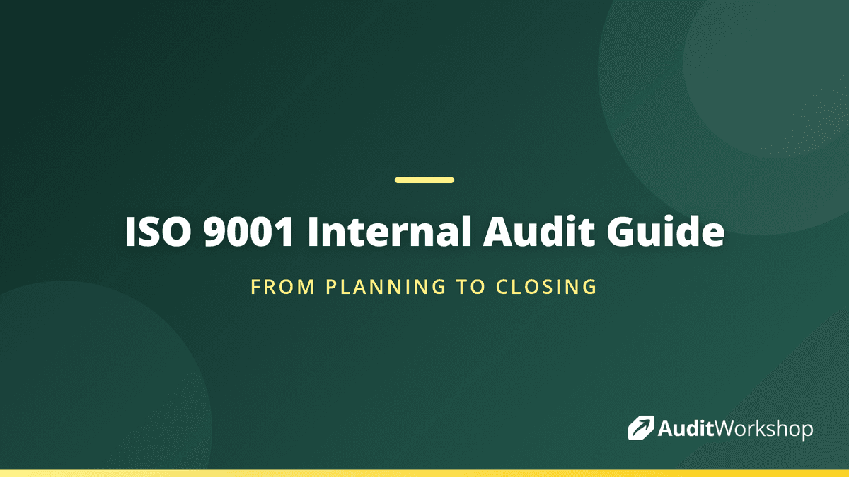 ISO 9001 Internal Audit: A Step by Step Guide by Audit Workshop