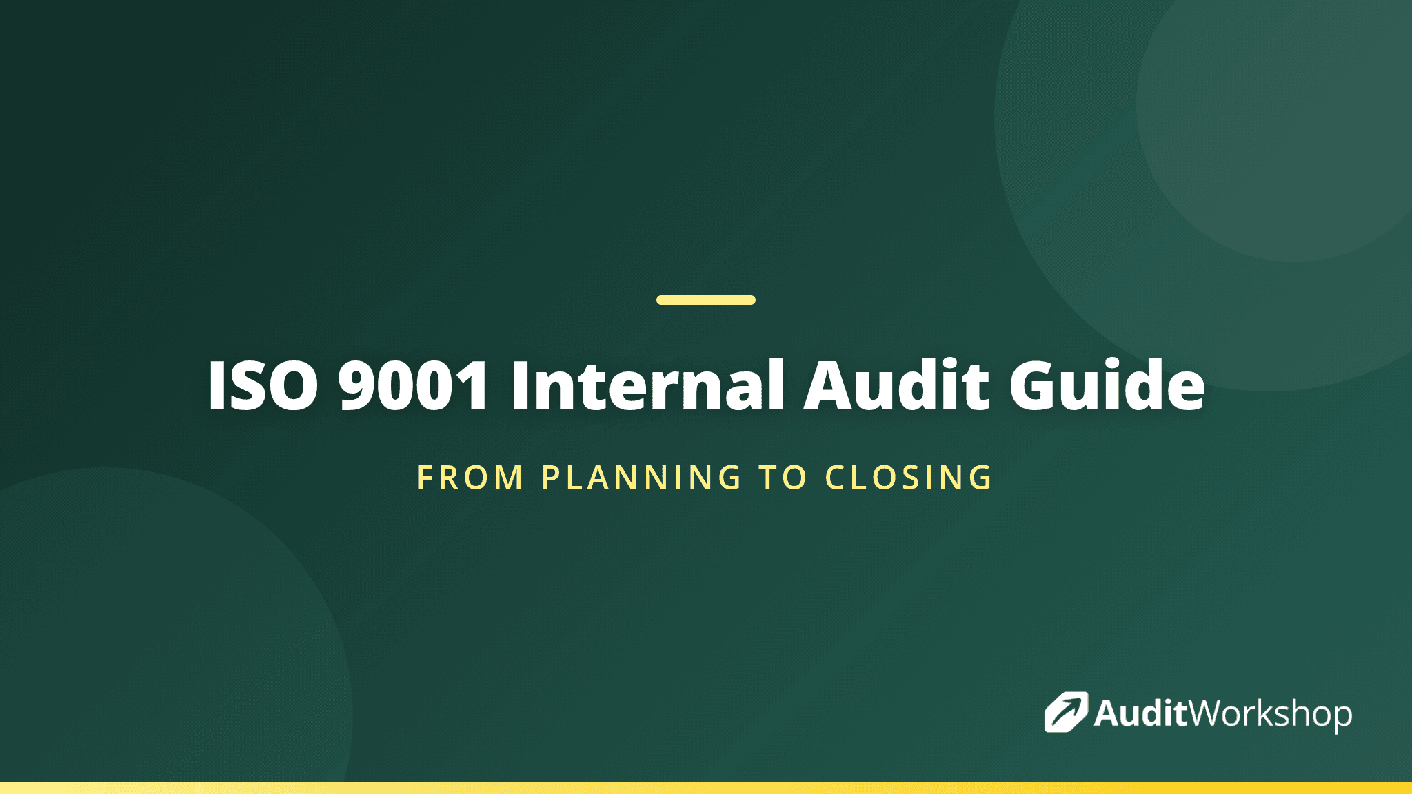 ISO 9001 Internal Audit: A Step by Step Guide