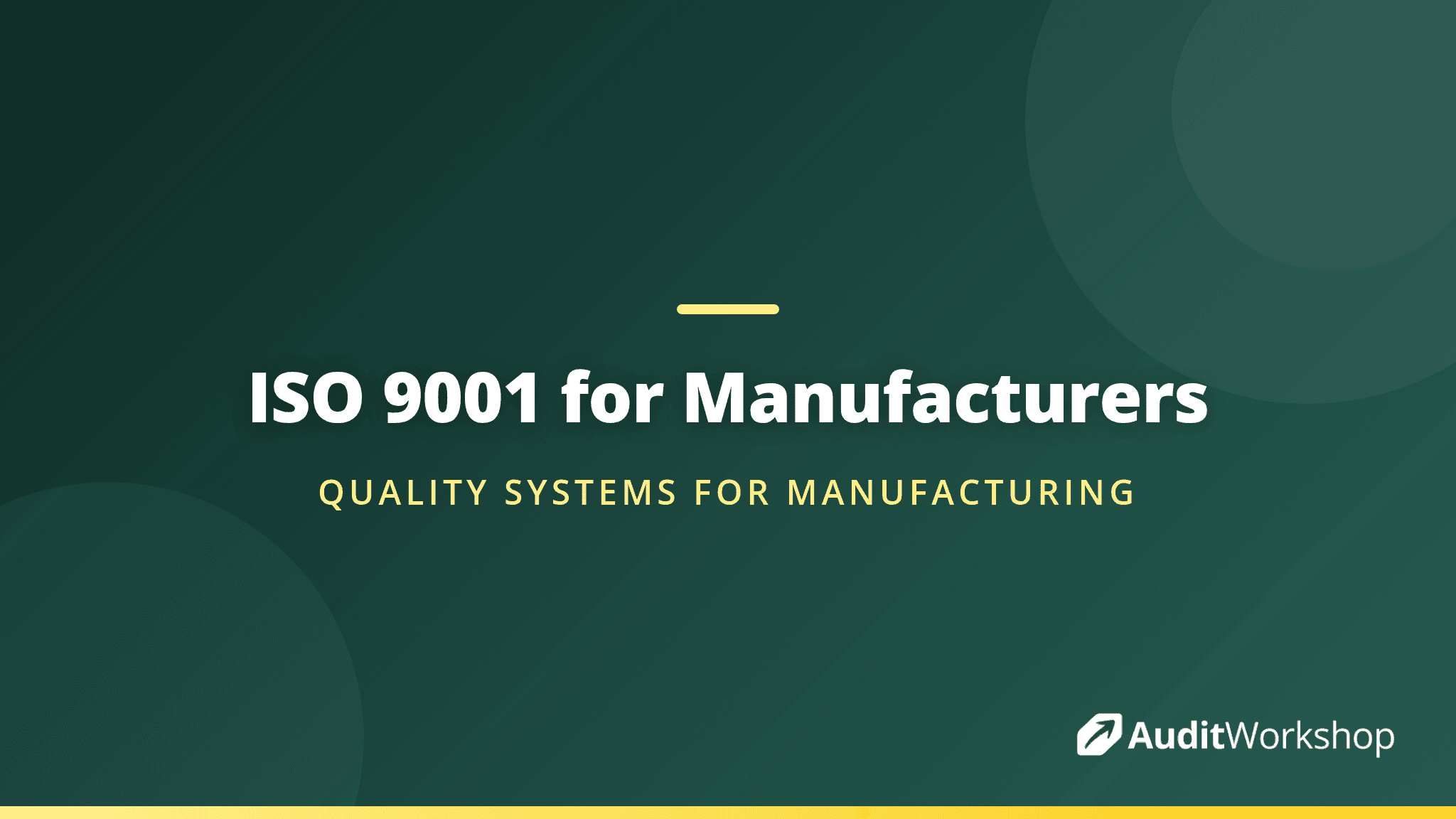 ISO 9001 for Manufacturers: Building a Quality System That Works on the Factory Floor