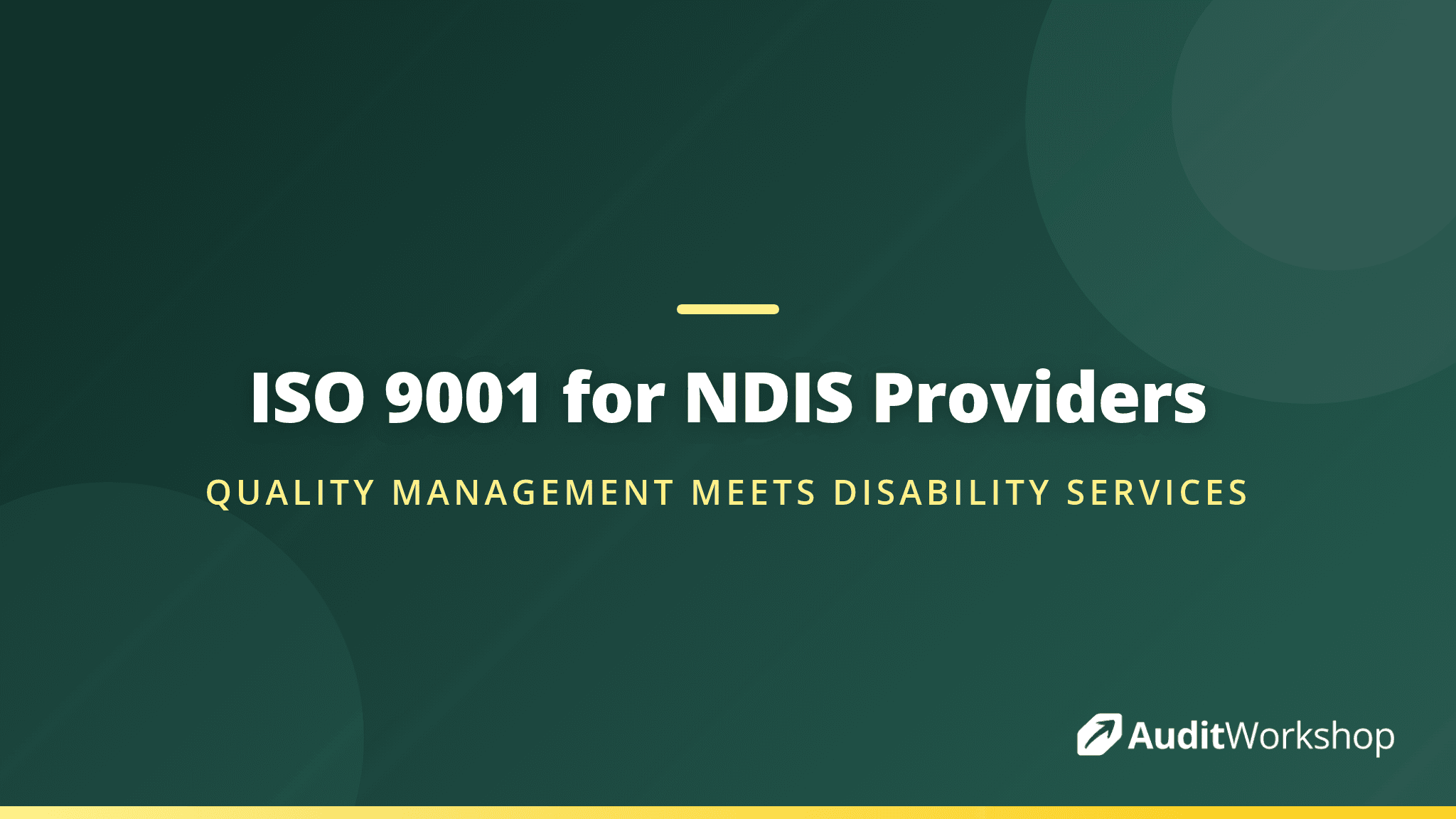 ISO 9001 for NDIS Providers: How It Complements the NDIS Practice Standards