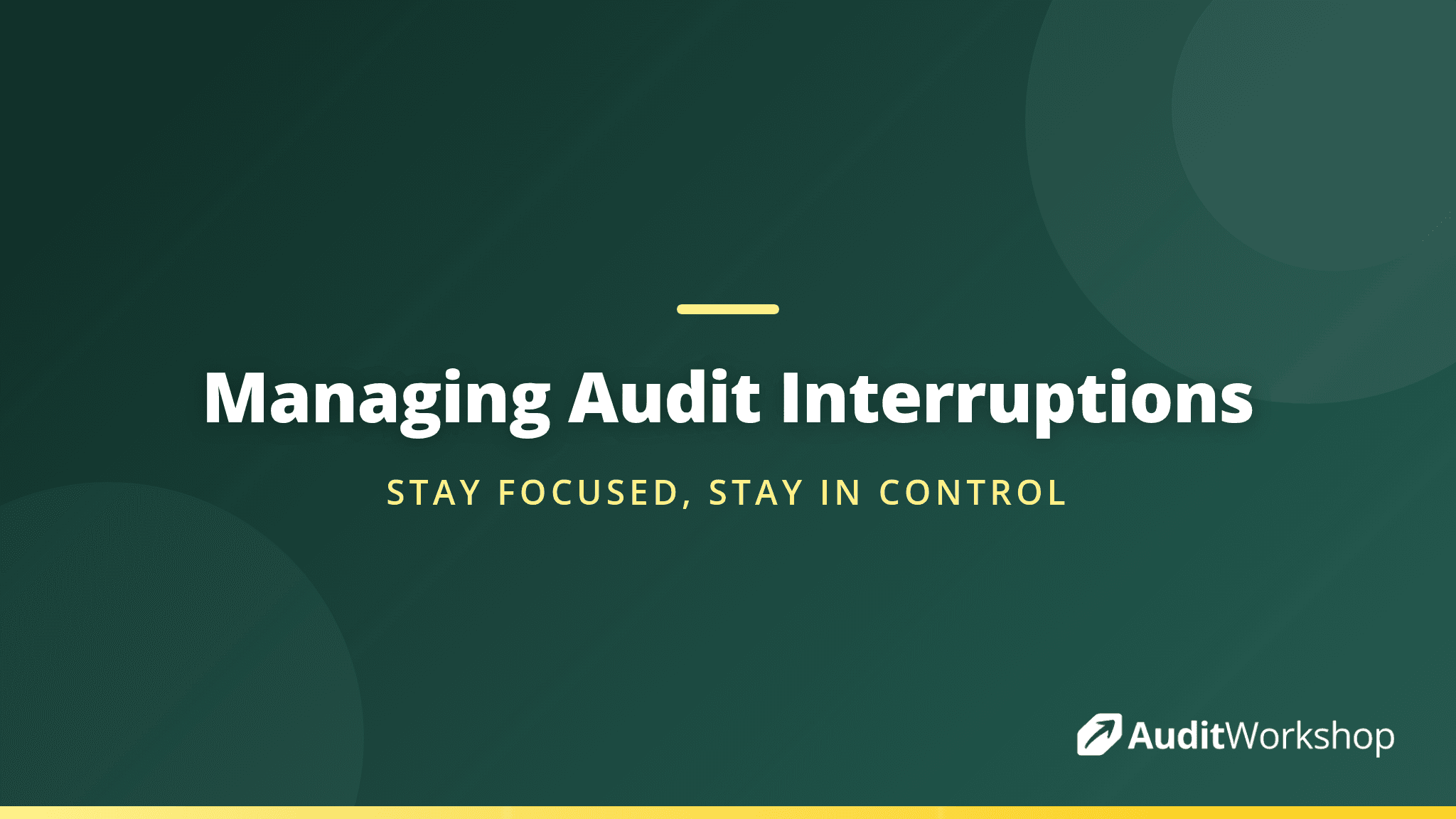 Managing Interruptions and Distractions During Audits