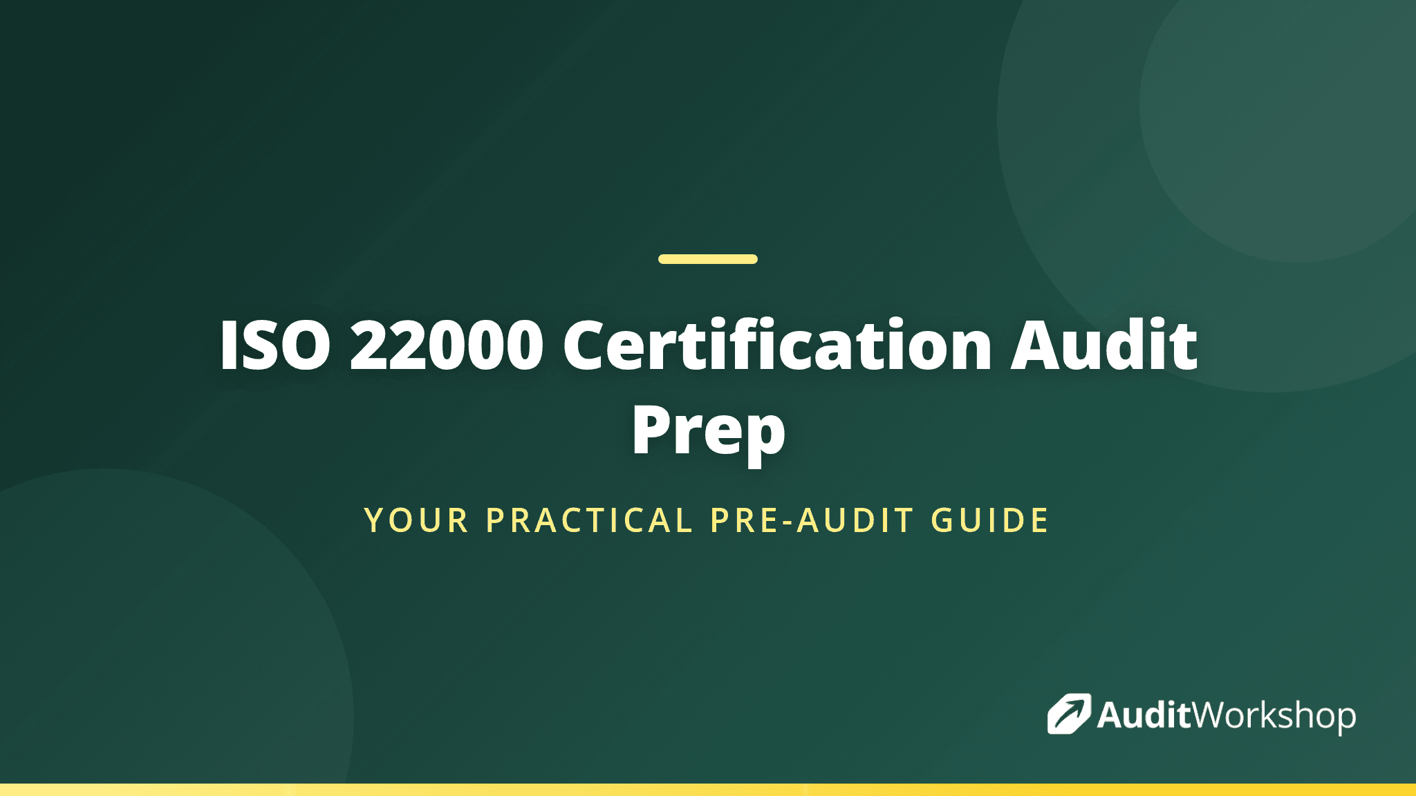Preparing for Your First ISO 22000 Certification Audit