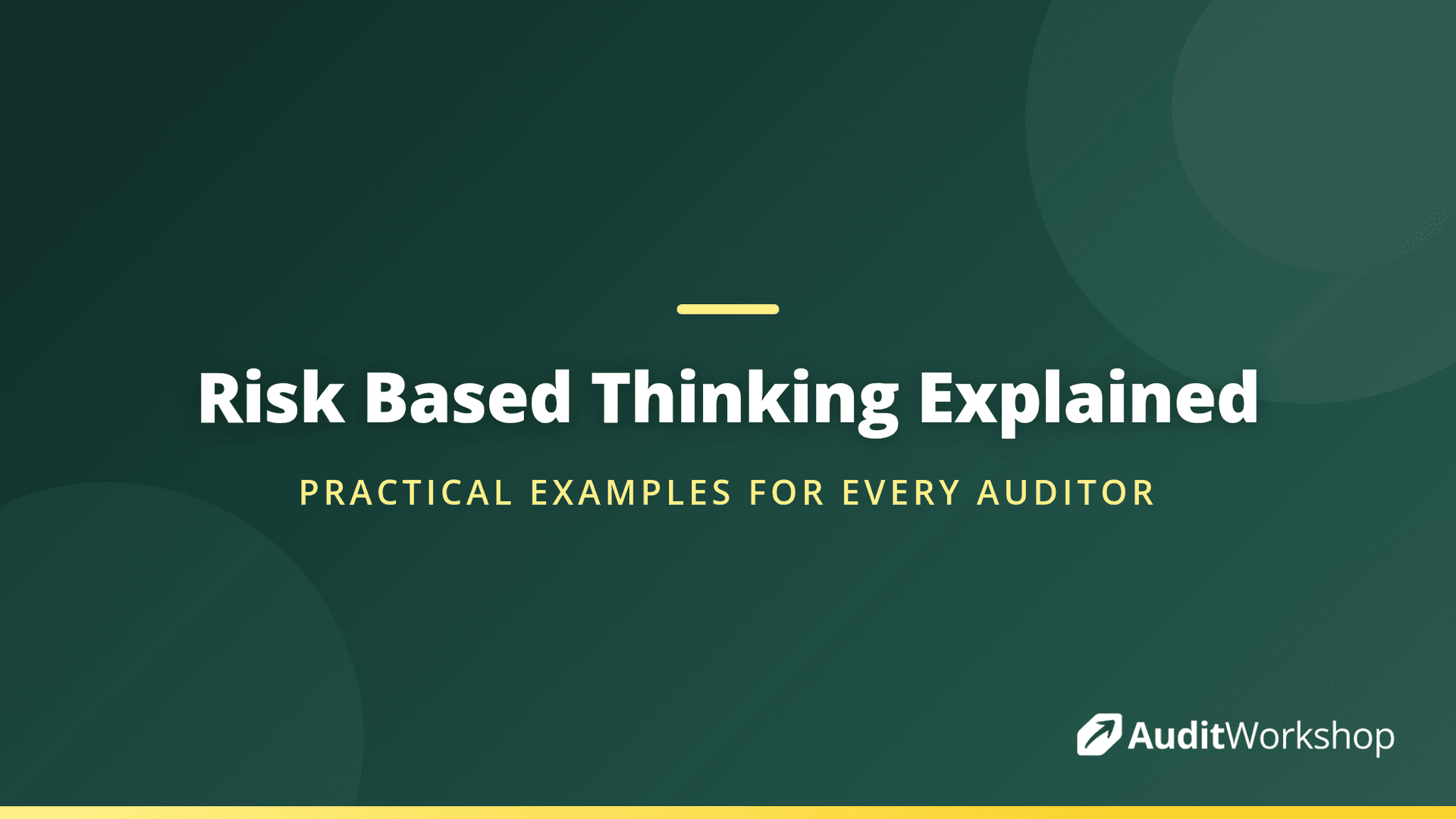 Risk Based Thinking: Practical Examples for ISO Auditors | Audit Workshop