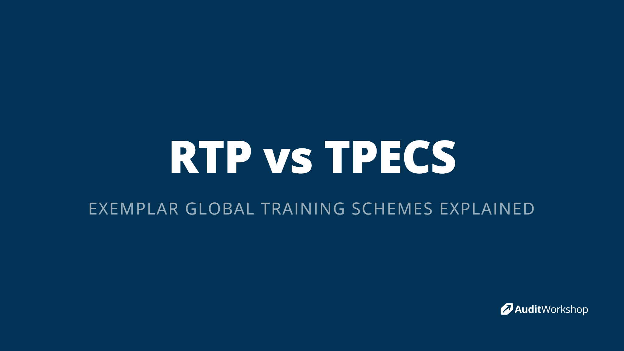 RTP vs TPECS: How Exemplar Global Certifies Training Providers