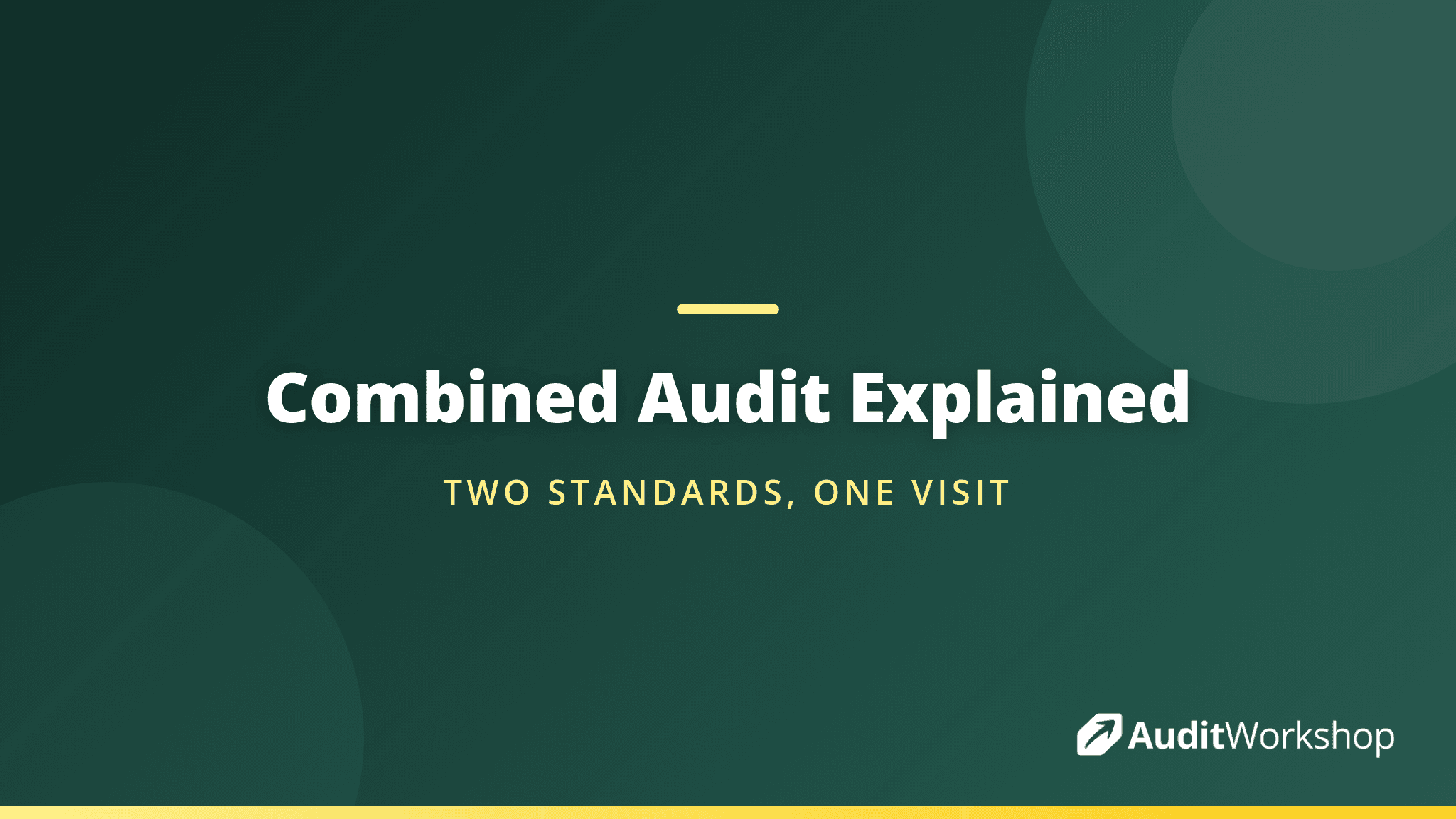 What Is a Combined Audit? A Practical Guide for Auditors and Quality Managers