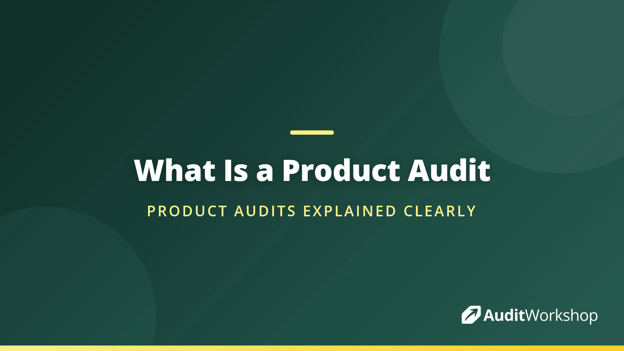 What Is a Product Audit? A Plain English Guide for Quality Professionals