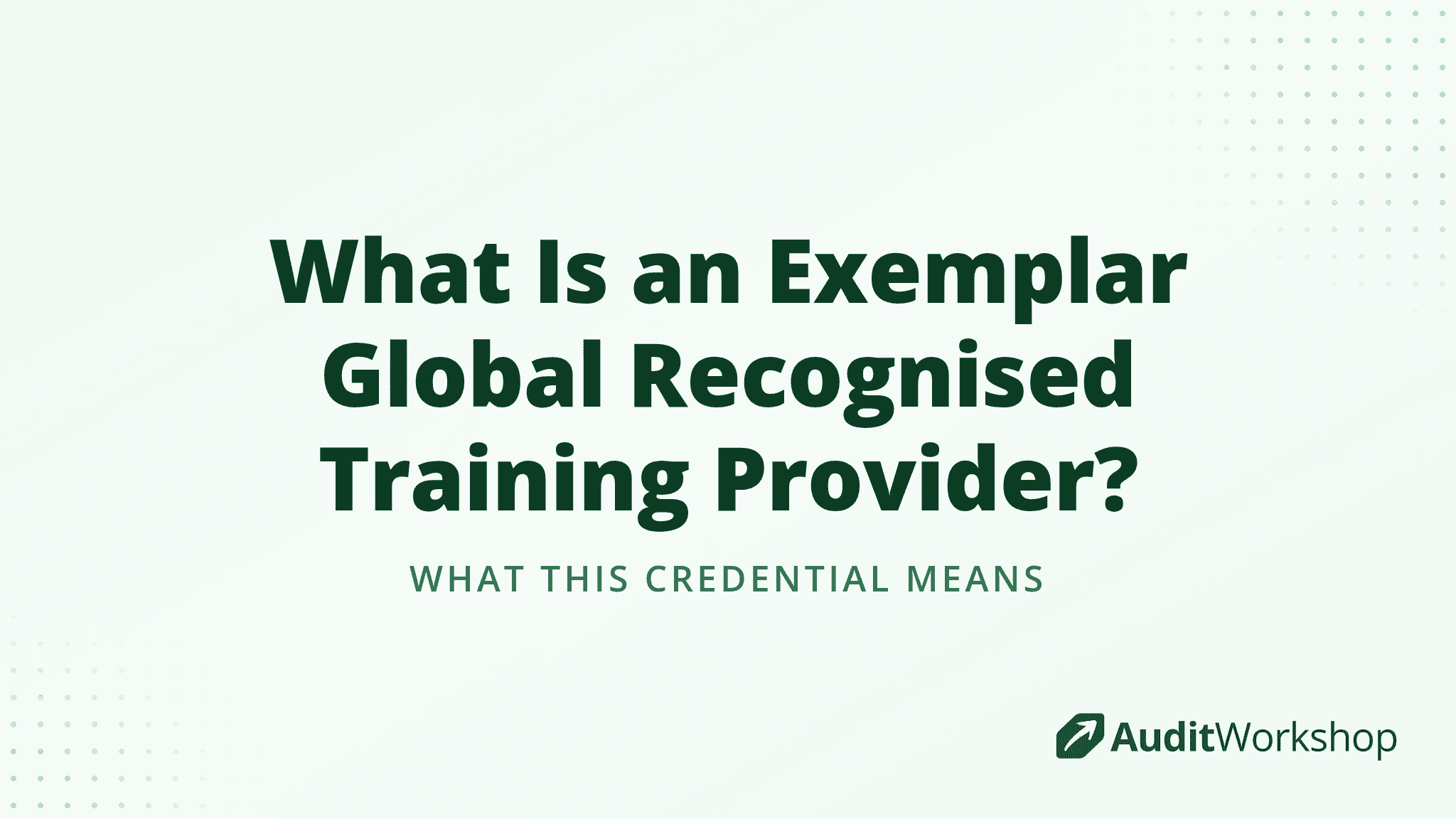 What Is an Exemplar Global Recognised Training Provider?
