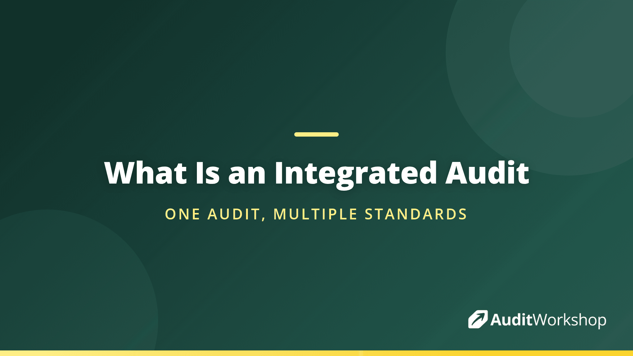 What Is an Integrated Audit? A Plain English Guide for Auditors