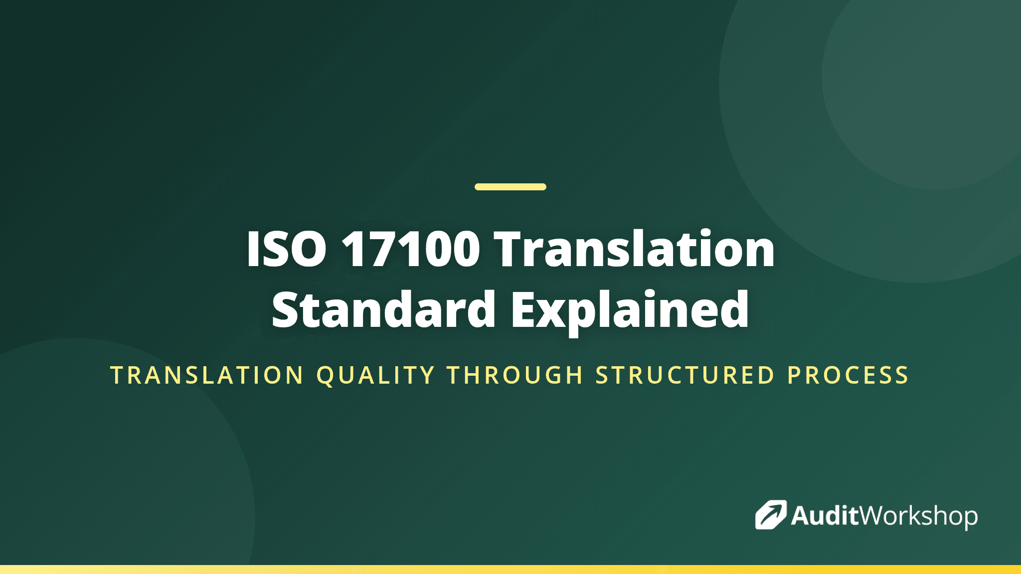 What Is ISO 17100? The Translation Services Standard Explained