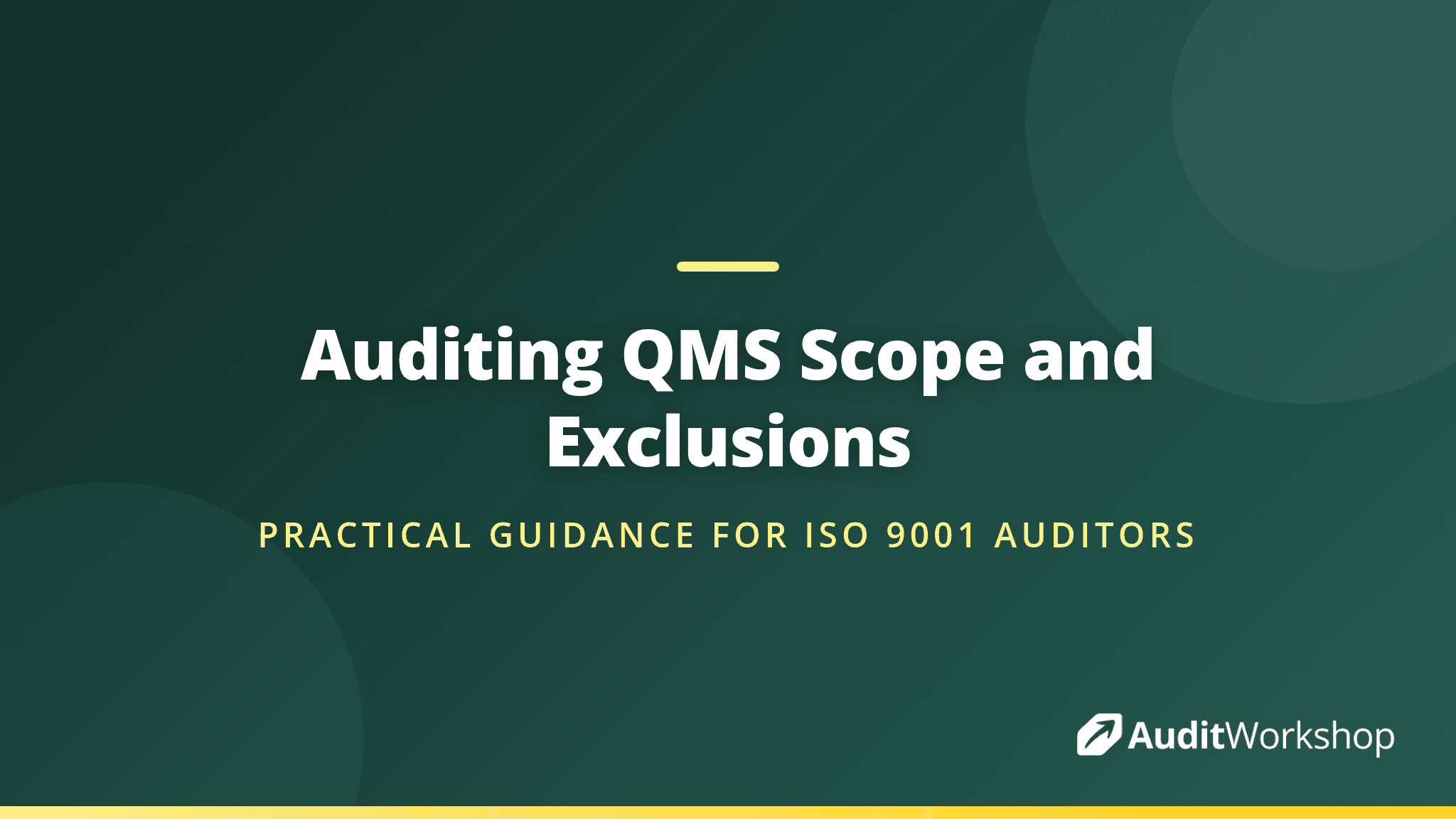 How to Audit QMS Scope and Exclusions in ISO 9001