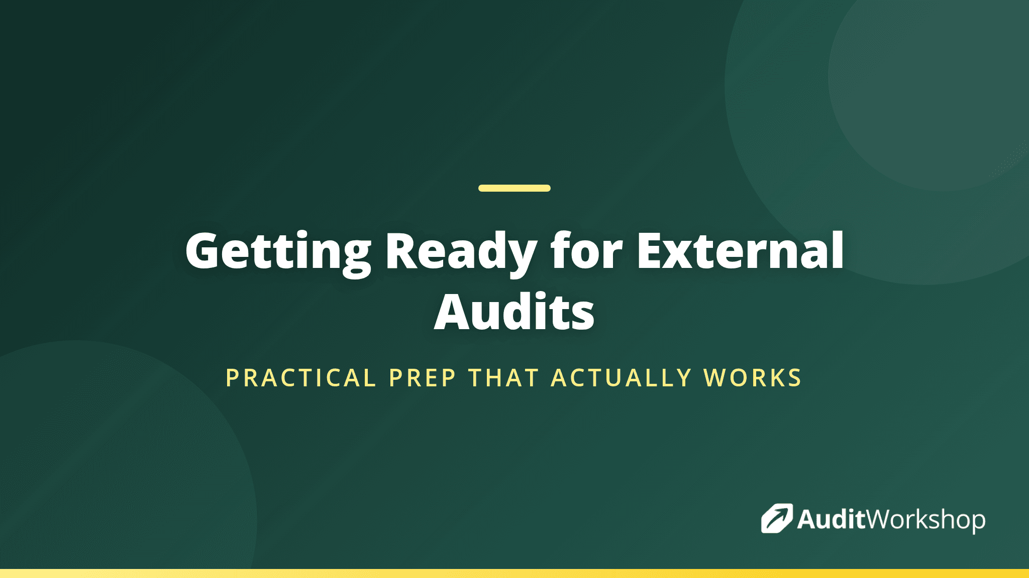 How to Get Audit Ready Before an External Audit
